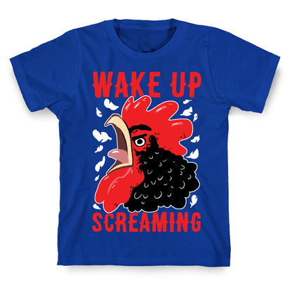 Wake Up Screaming T-Shirt