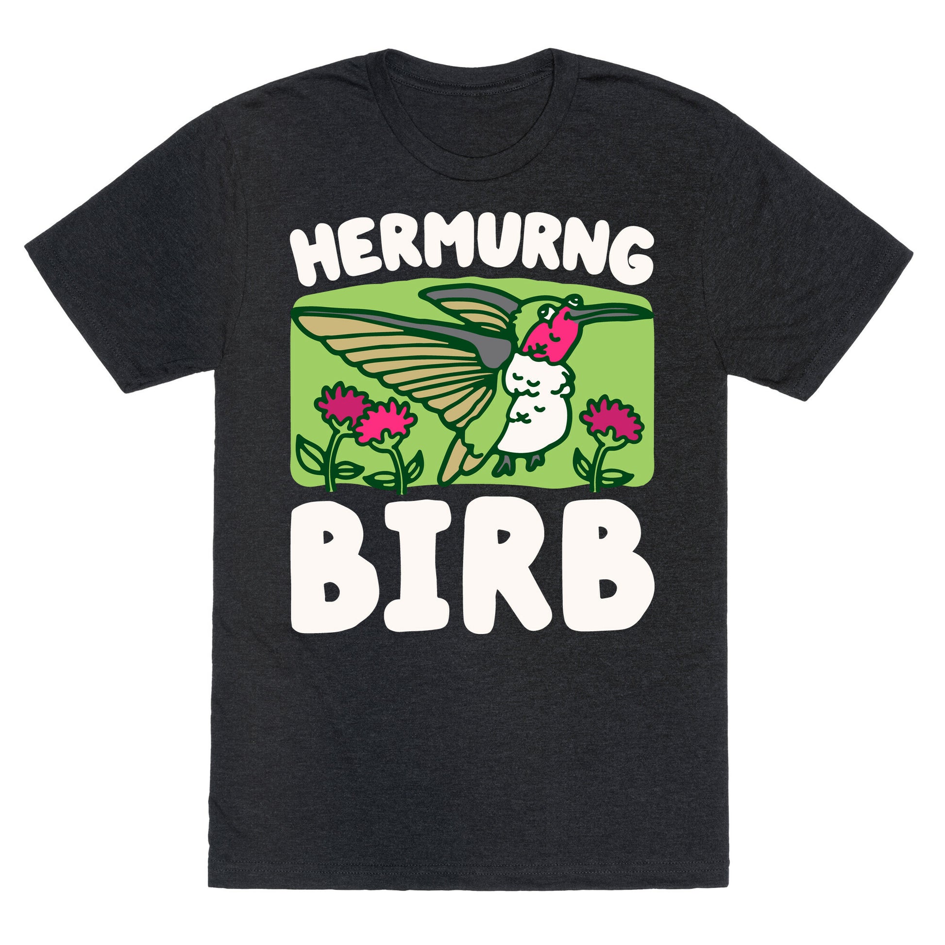Hermurng Birb Derpy Hummingbird Unisex Triblend Tee