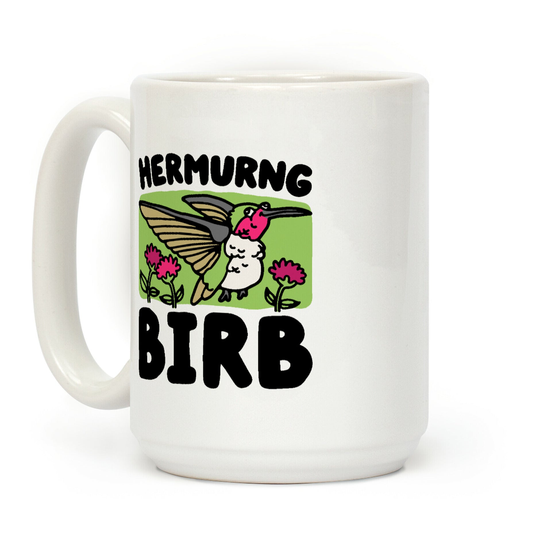 Hermurng Birb Derpy Hummingbird Coffee Mug