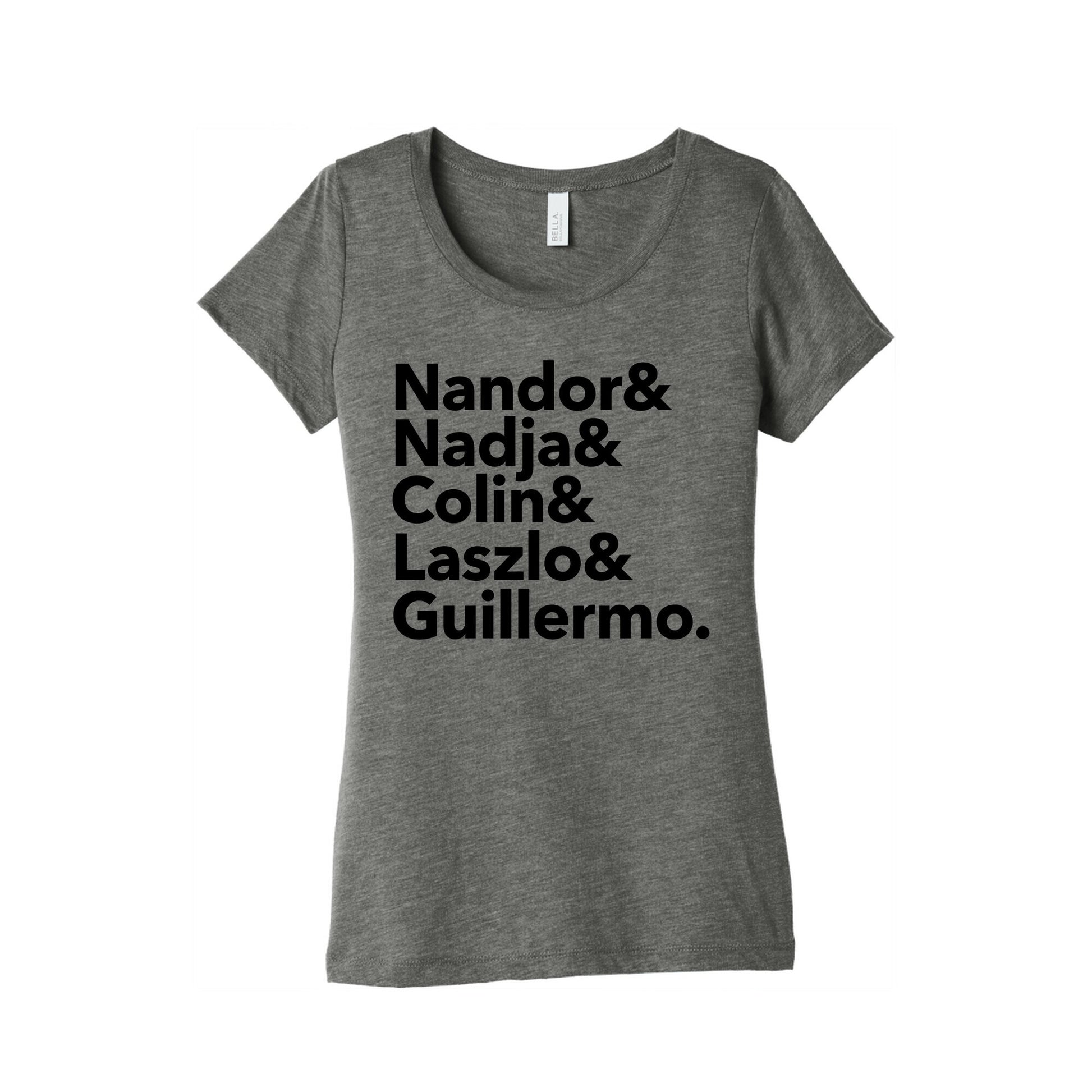 Nandor & Nadja & Laszlo & Colin & Guillermo  Women's Triblend Tee