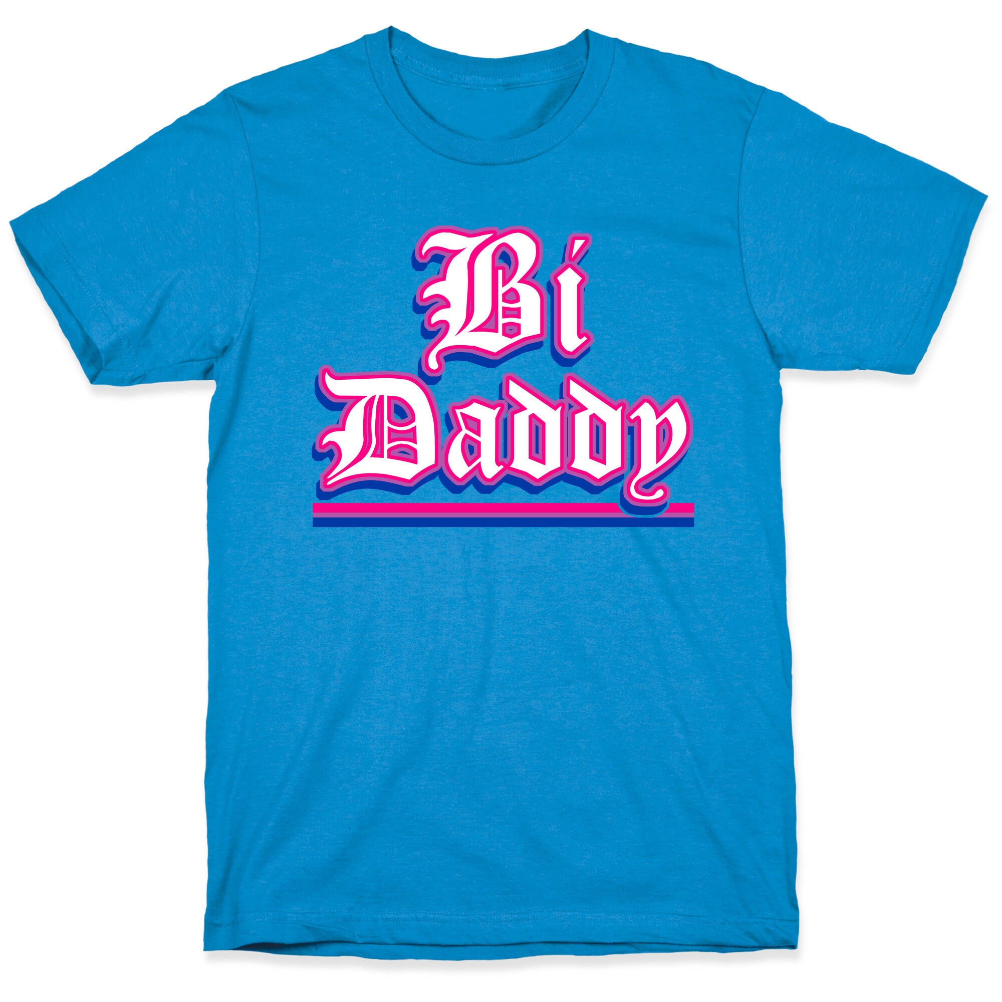 Bi Daddy T-Shirt