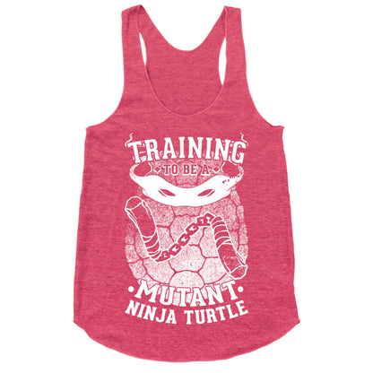 Training To Be A Mutant Ninja Turtle Racerback Tank