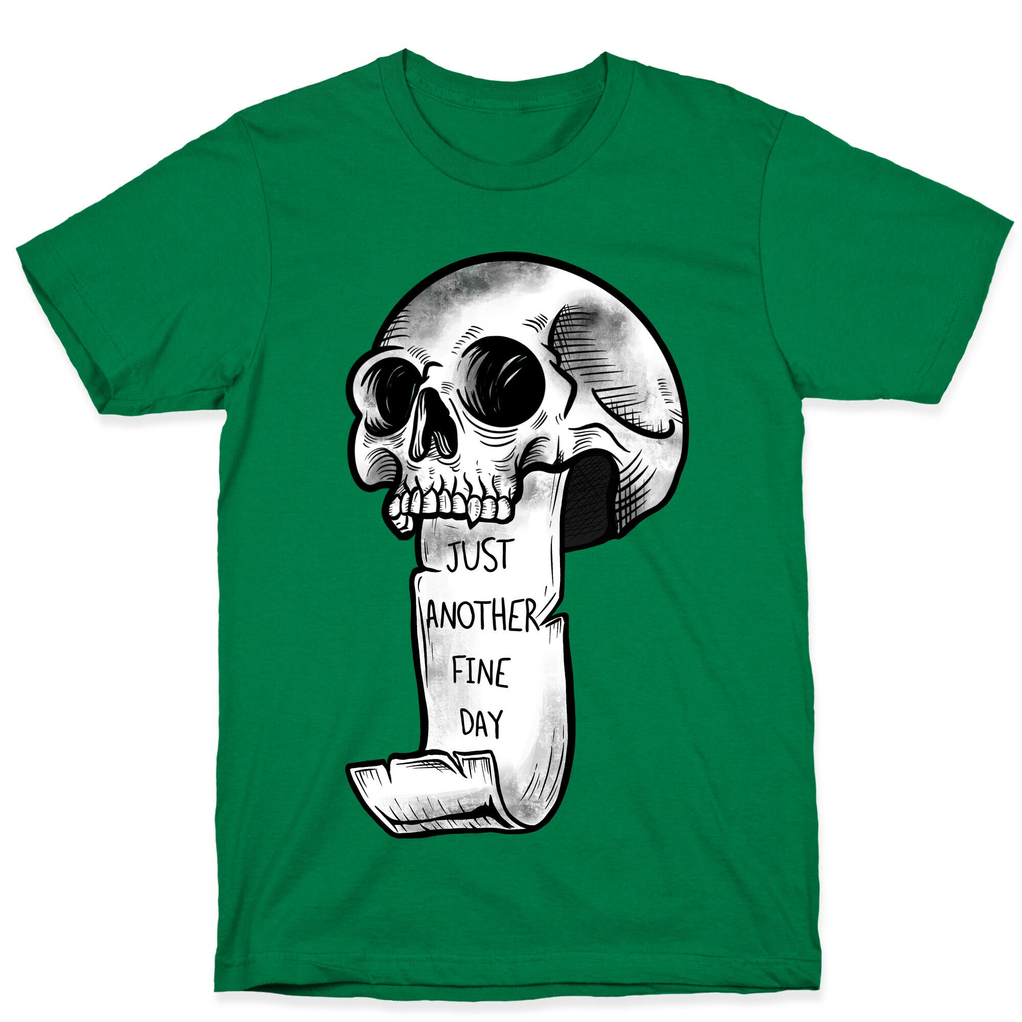Just Another Fine Day Skull  T-Shirt