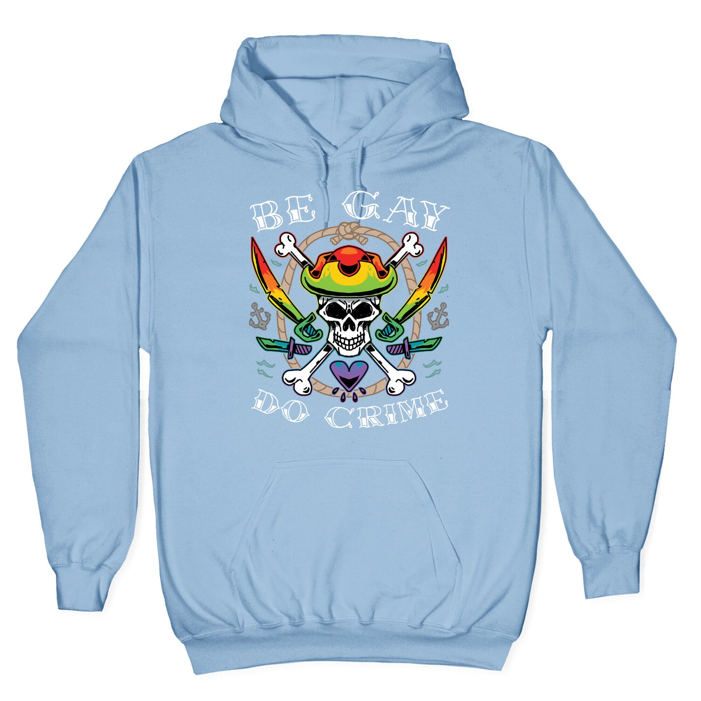 Be Gay Do Crime Pirates Hoodie