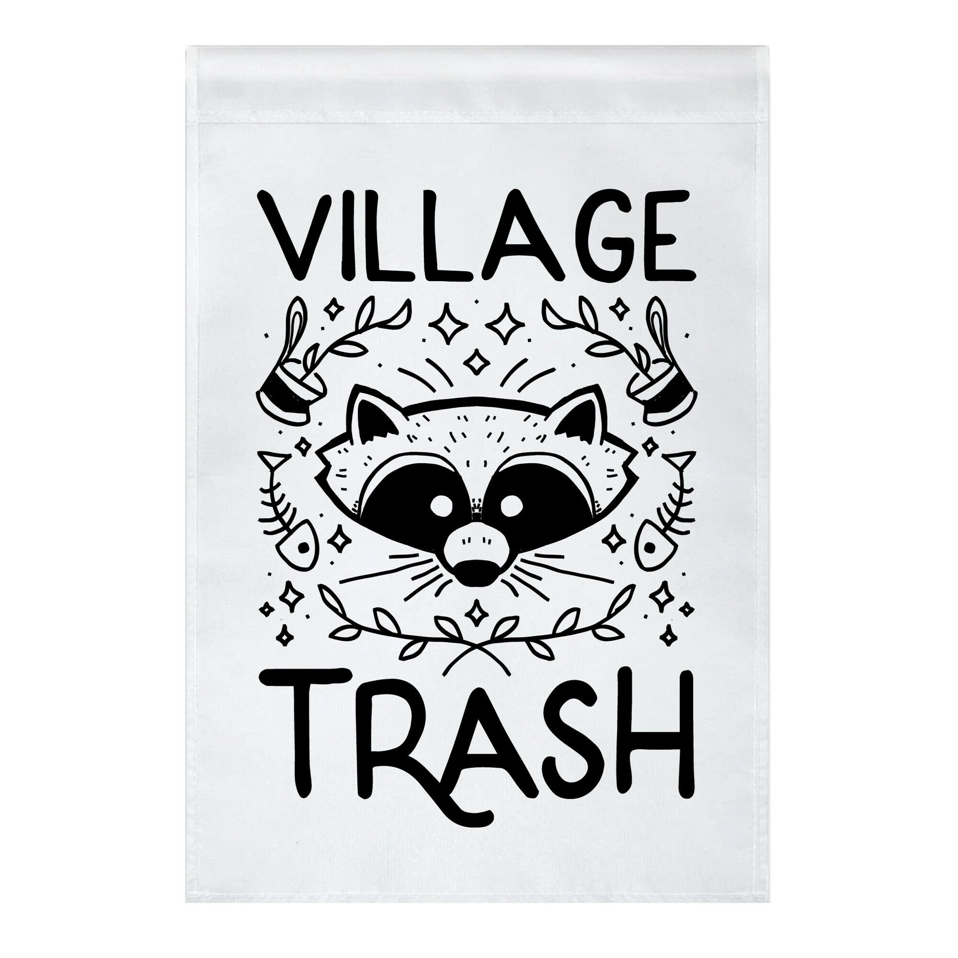 Village Trash Garden Flag