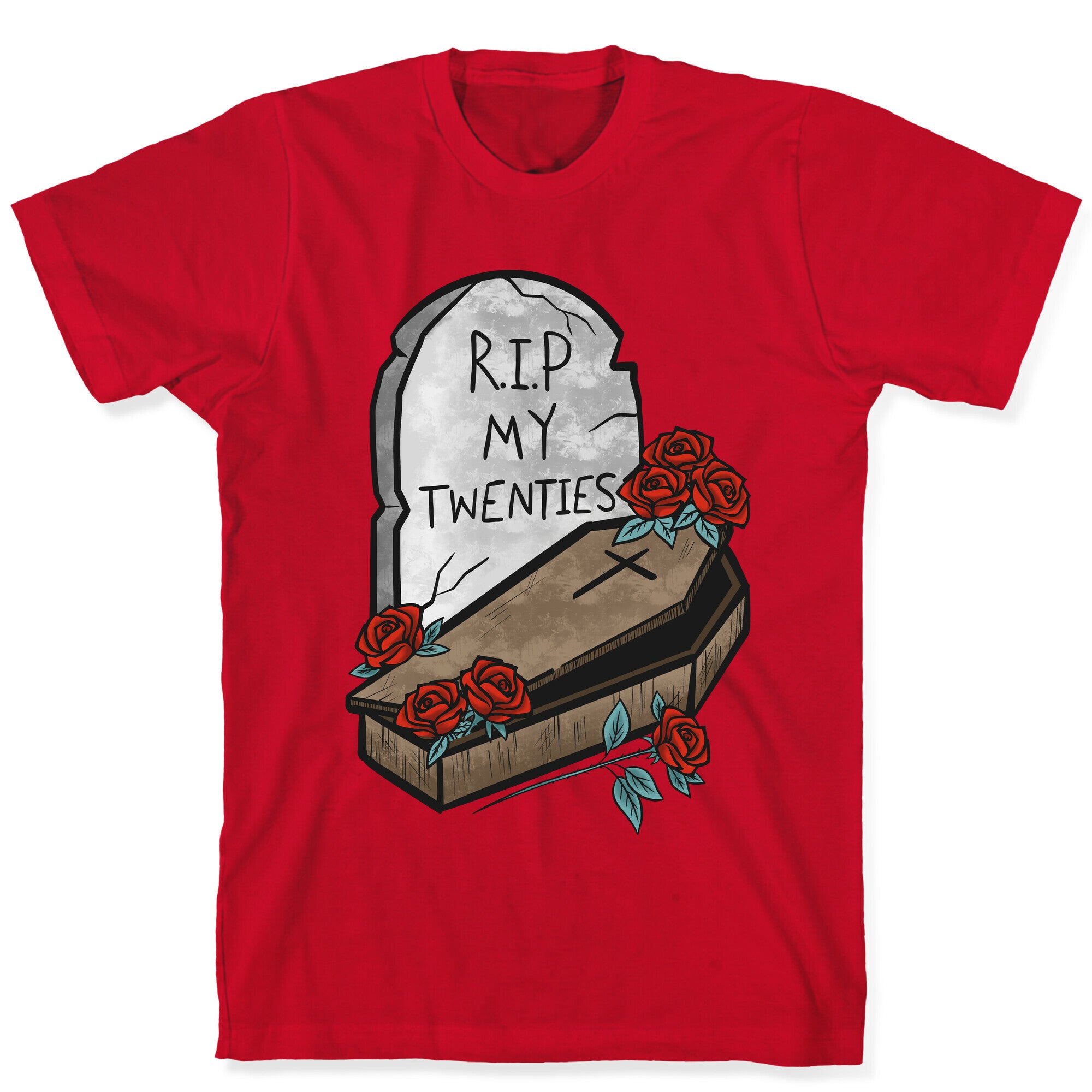 R.I.P. My Twenties T-Shirt