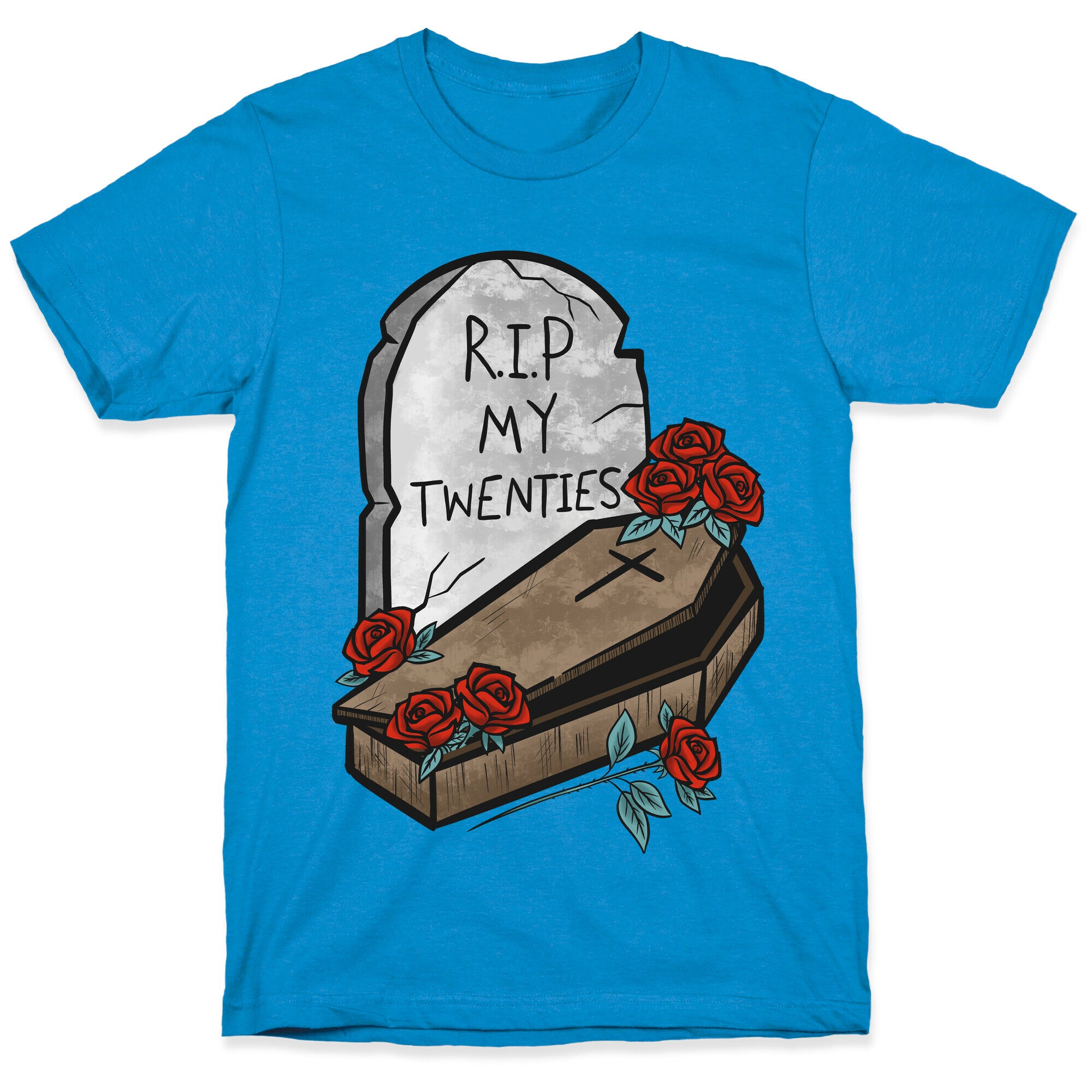R.I.P. My Twenties T-Shirt