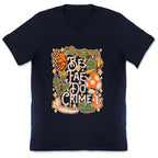 Be Fae Do Crime  V-Neck