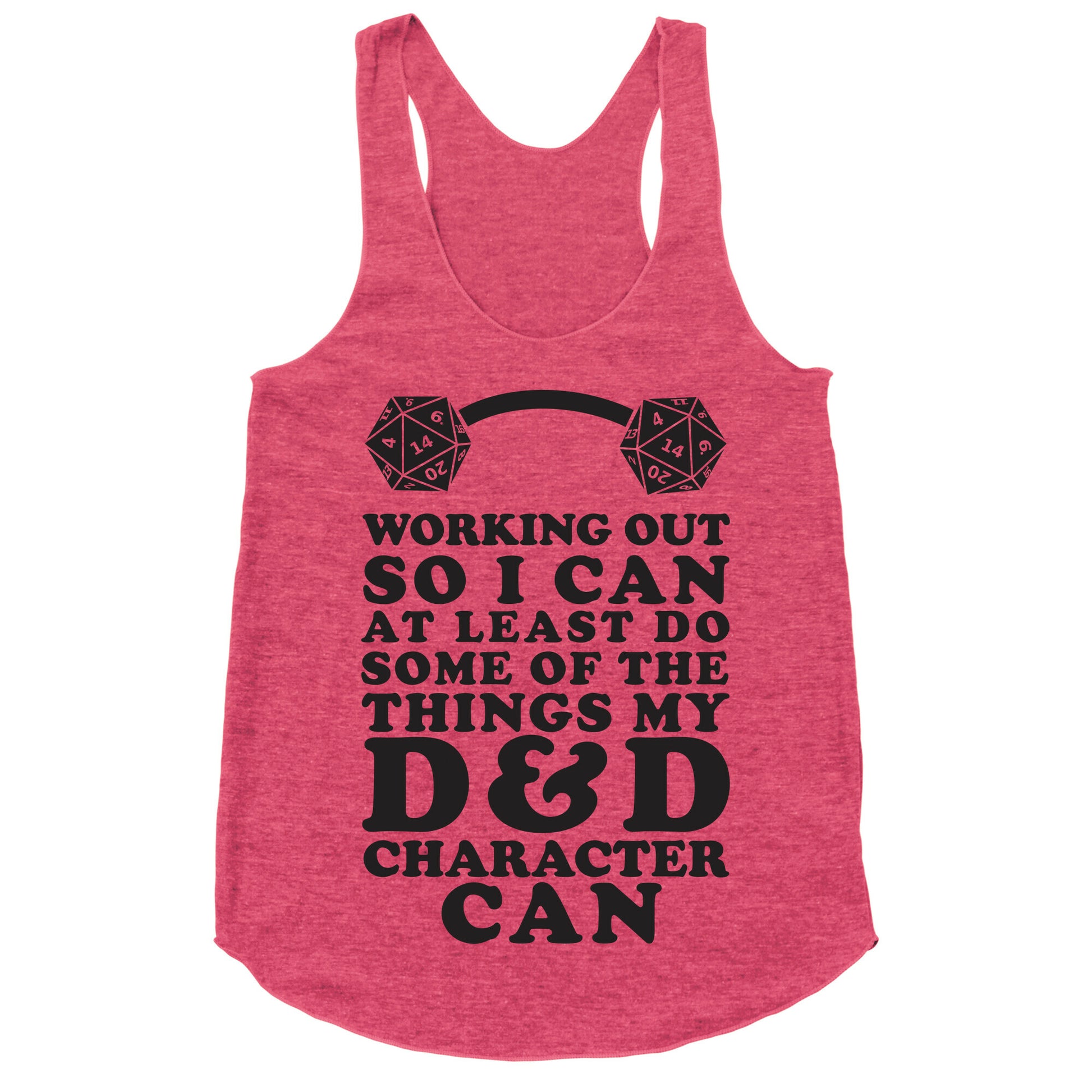 Working Out So I Can Do At Least Some Of The Thing My D&D Character Can Racerback Tank