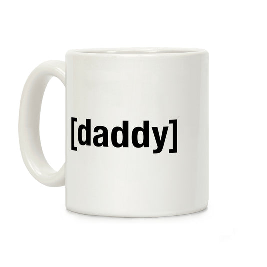 [Daddy] Shirt Coffee Mug