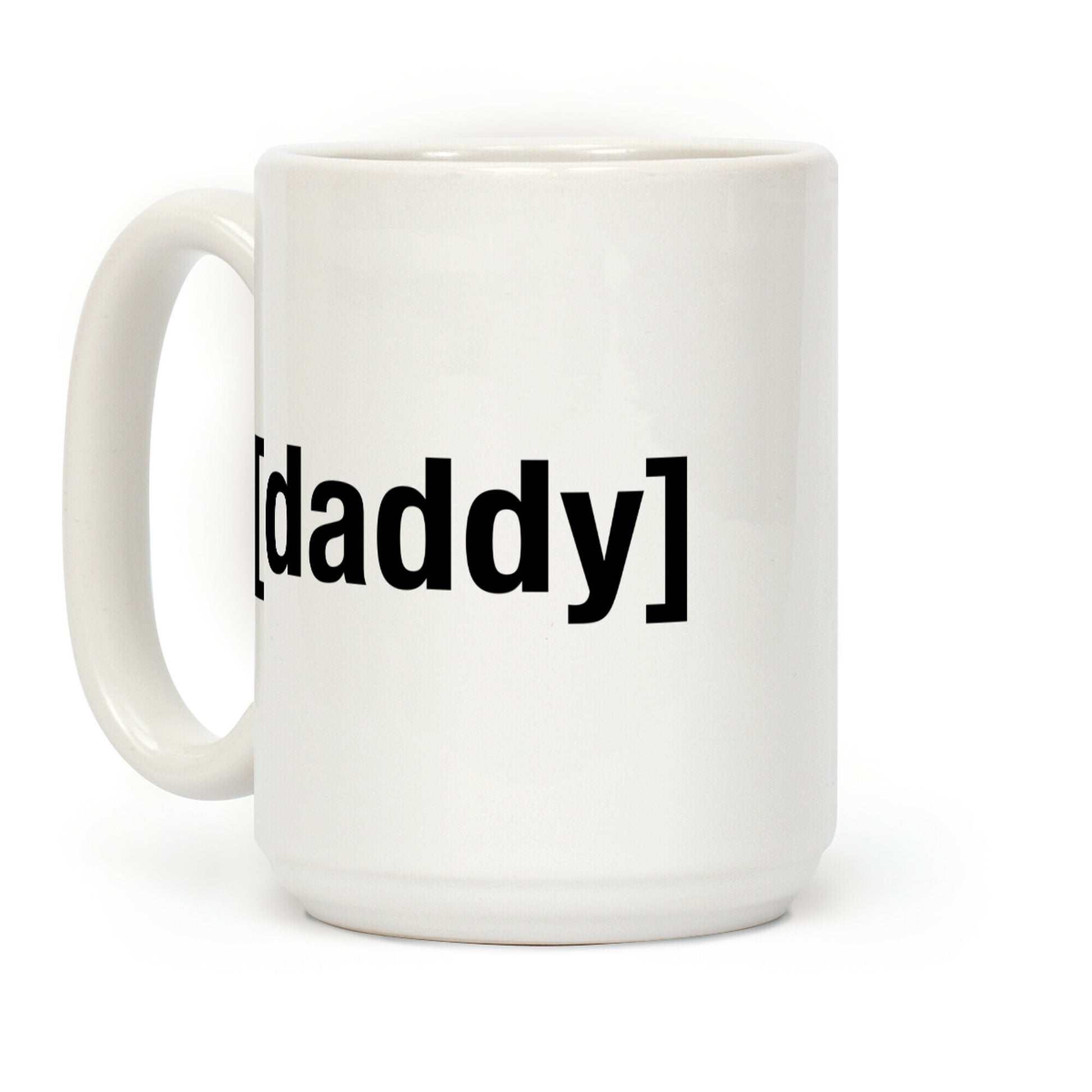[Daddy] Shirt Coffee Mug