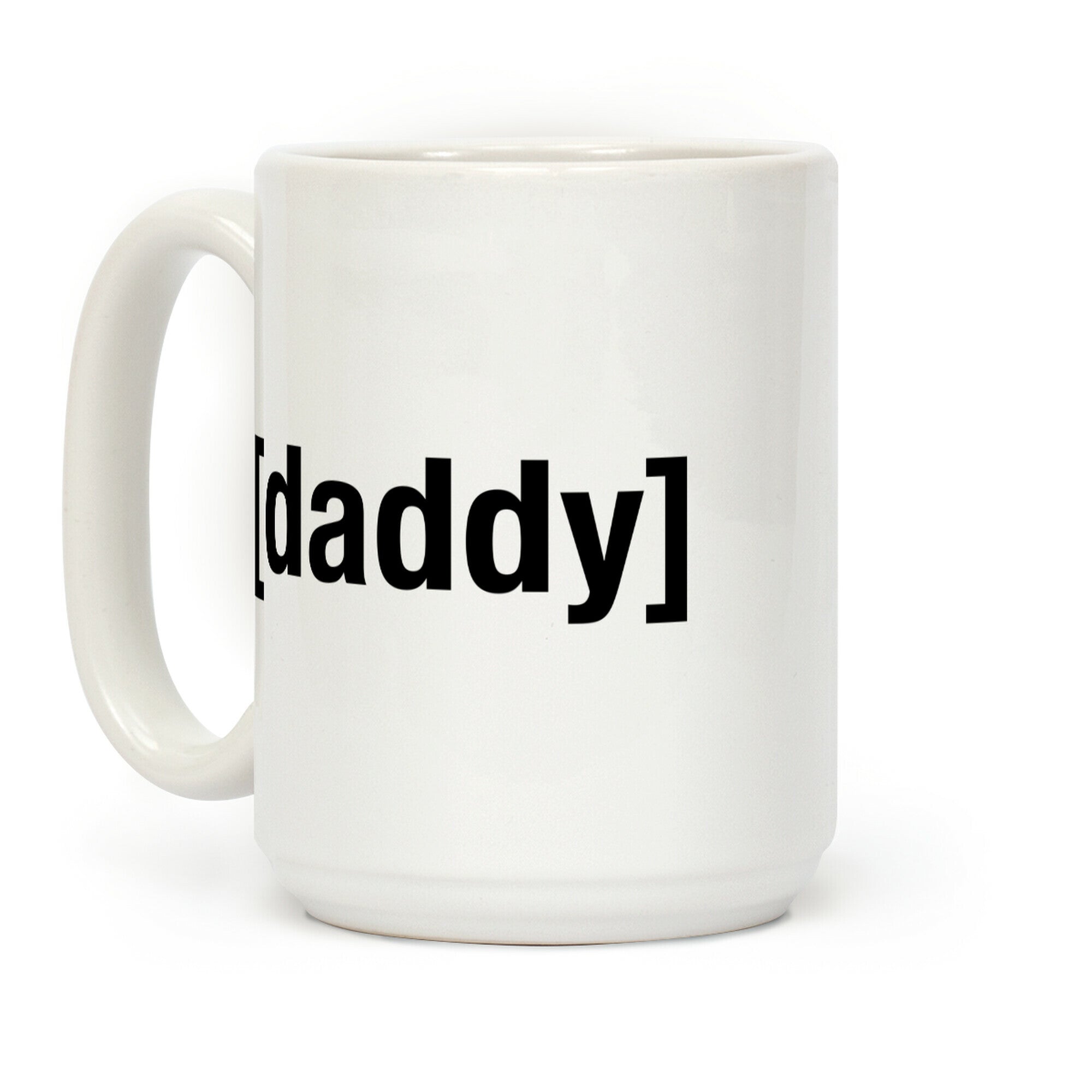 [Daddy] Shirt Coffee Mug