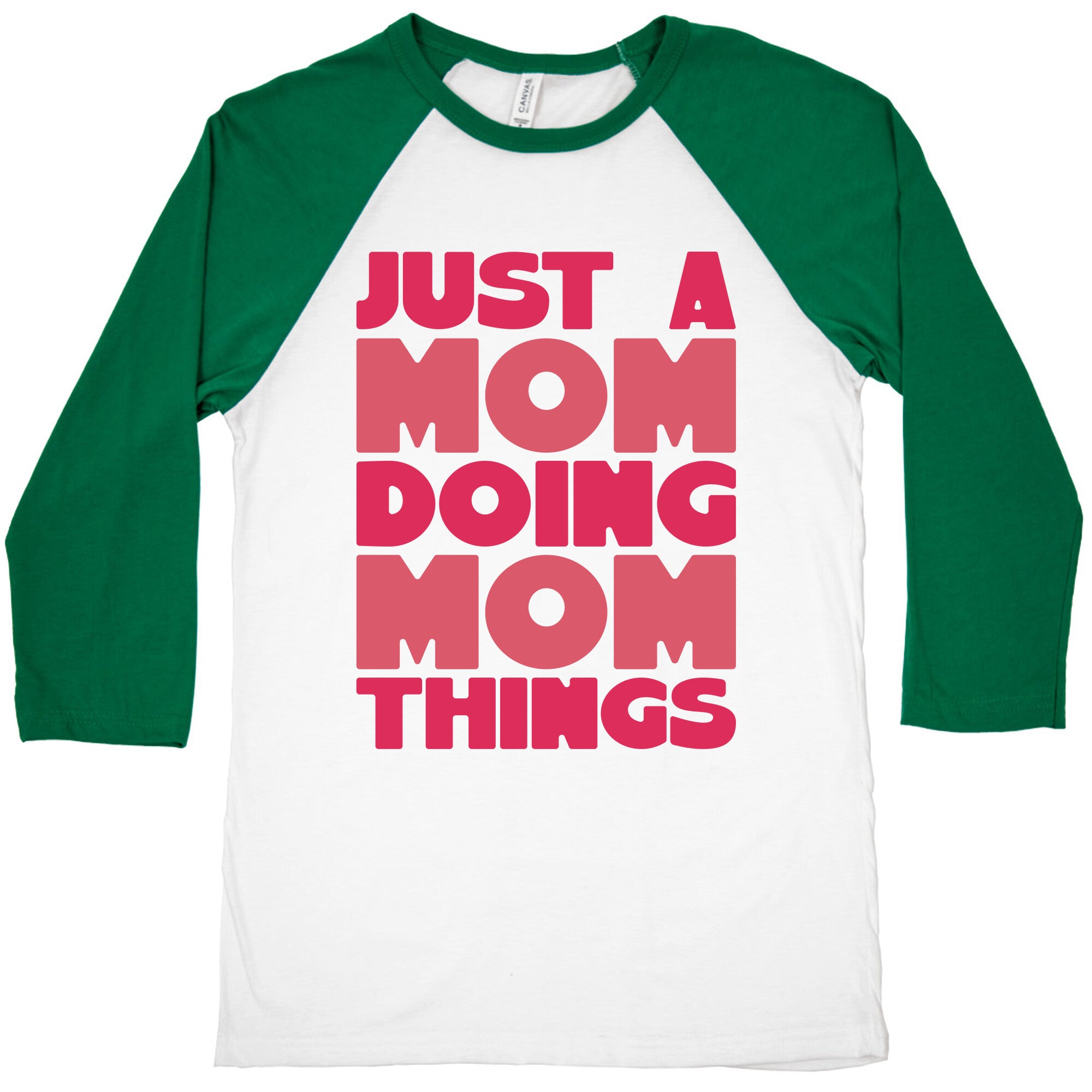 Just A Mom Doing Mom Things Baseball Tee