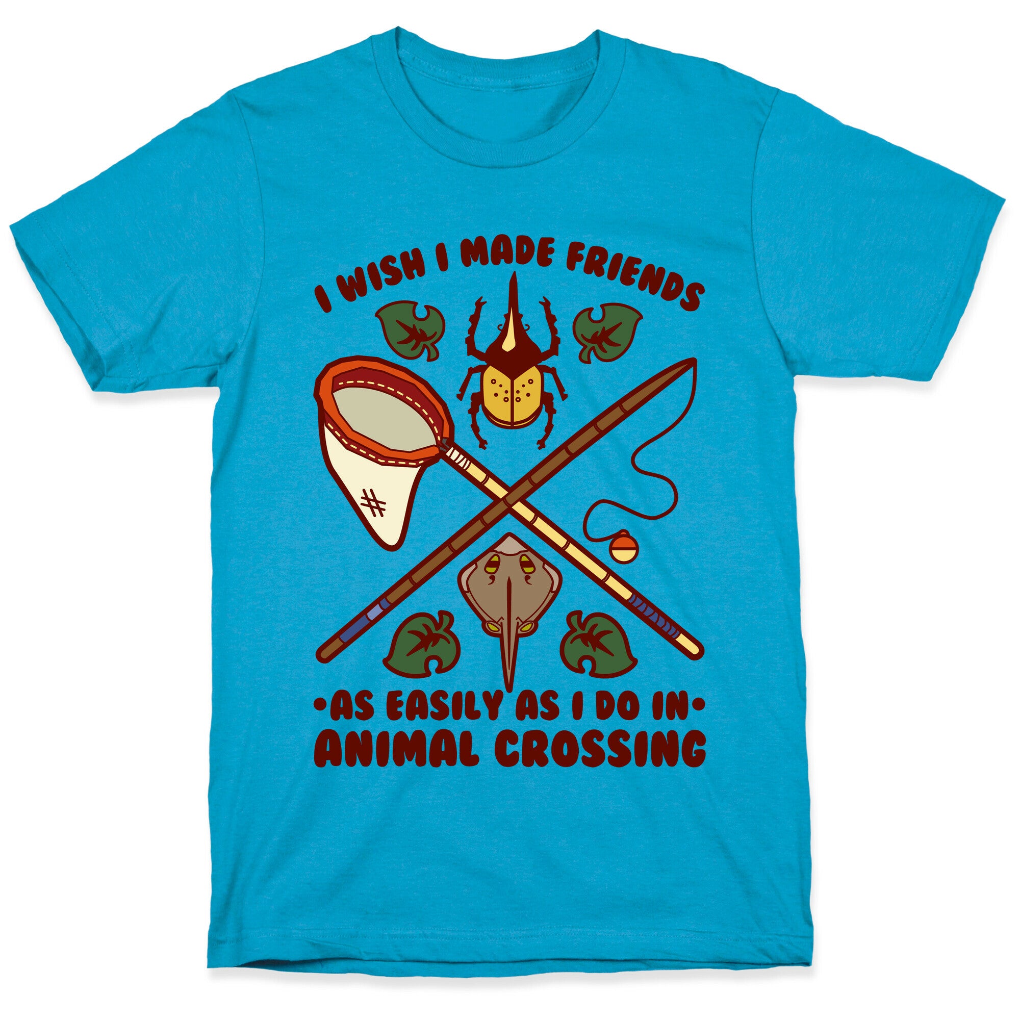 I Wish I Made Friends As Easily As I Do In Animal Crossing Unisex Triblend Tee