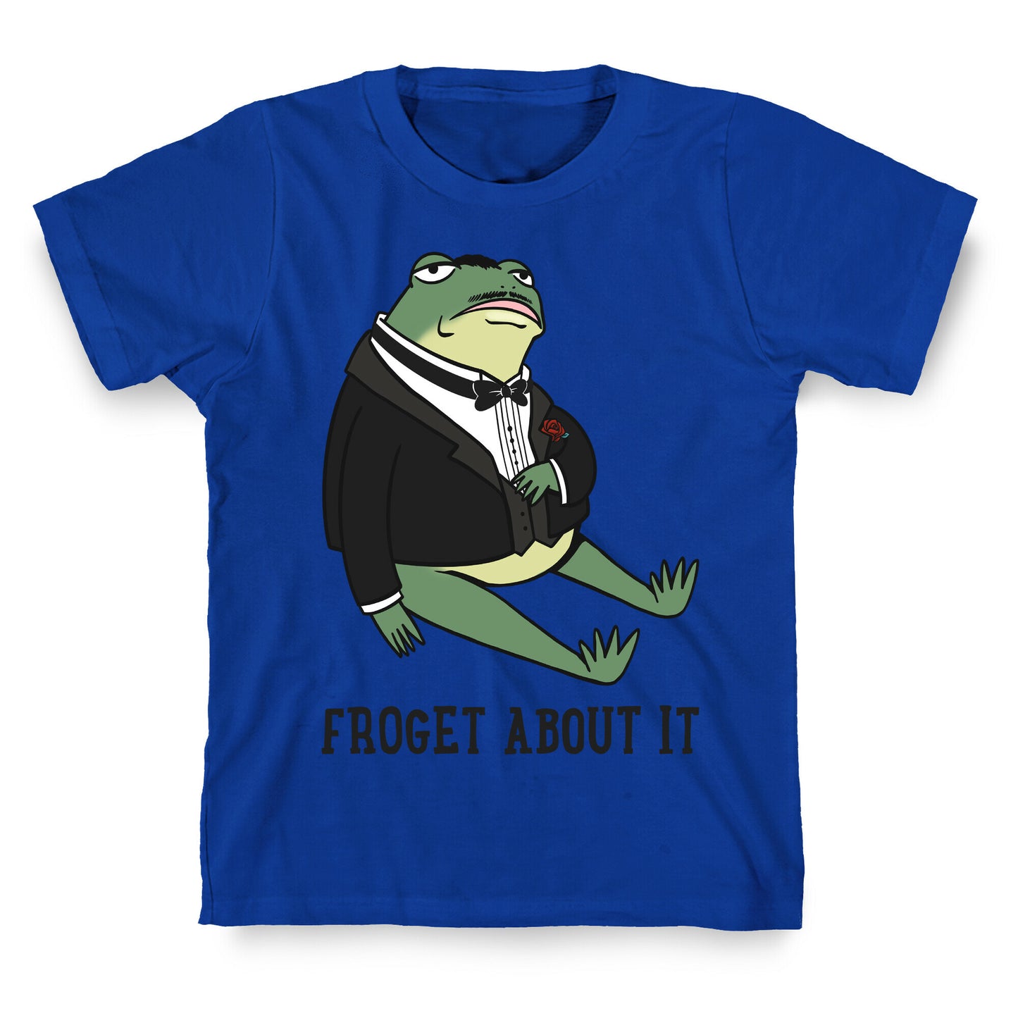 Froget About It Frog Mafia Parody T-Shirt