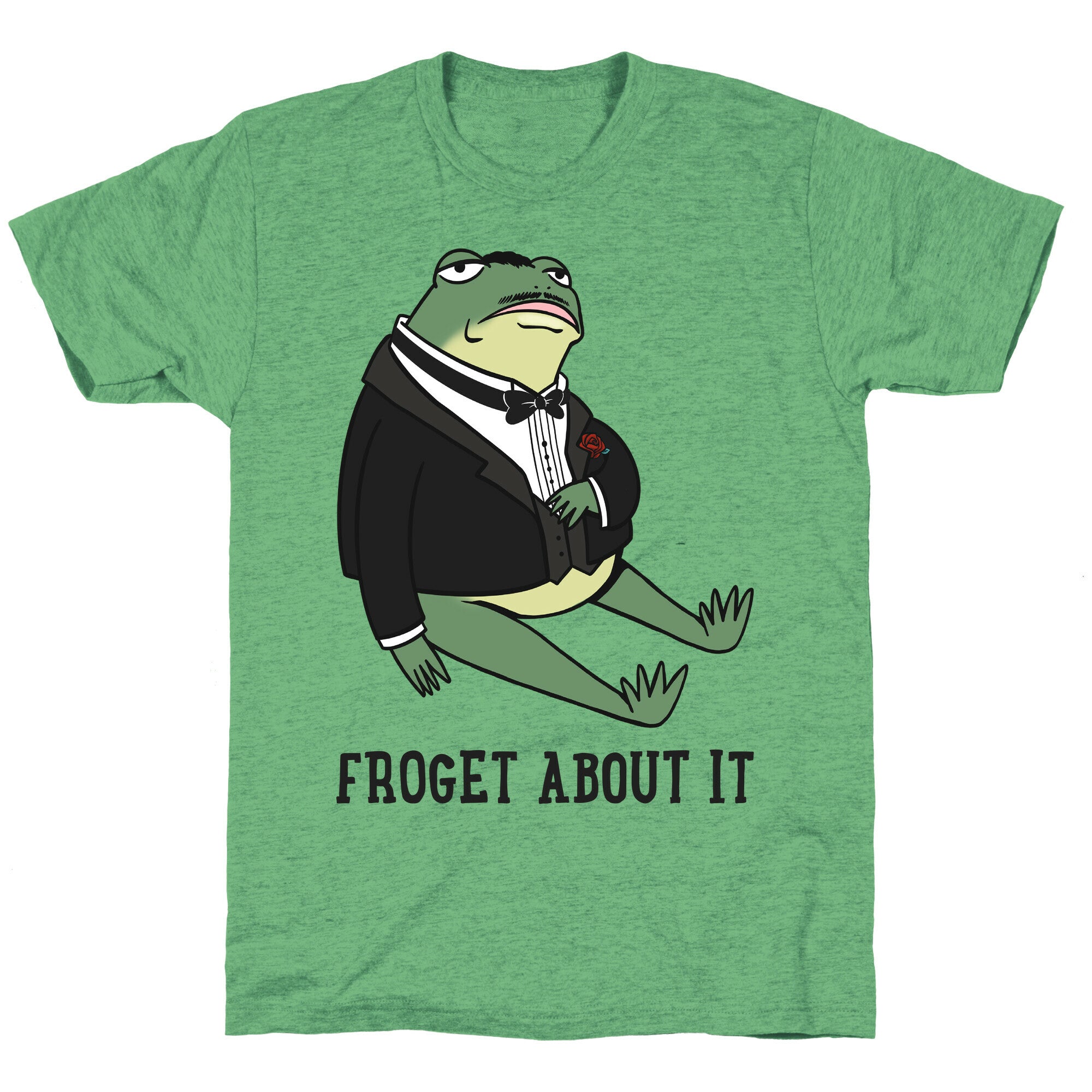 Froget About It Frog Mafia Parody Unisex Triblend Tee