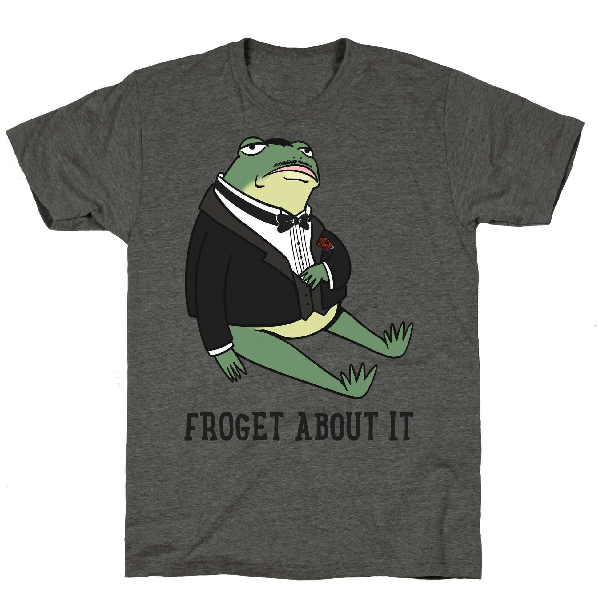 Froget About It Frog Mafia Parody Unisex Triblend Tee