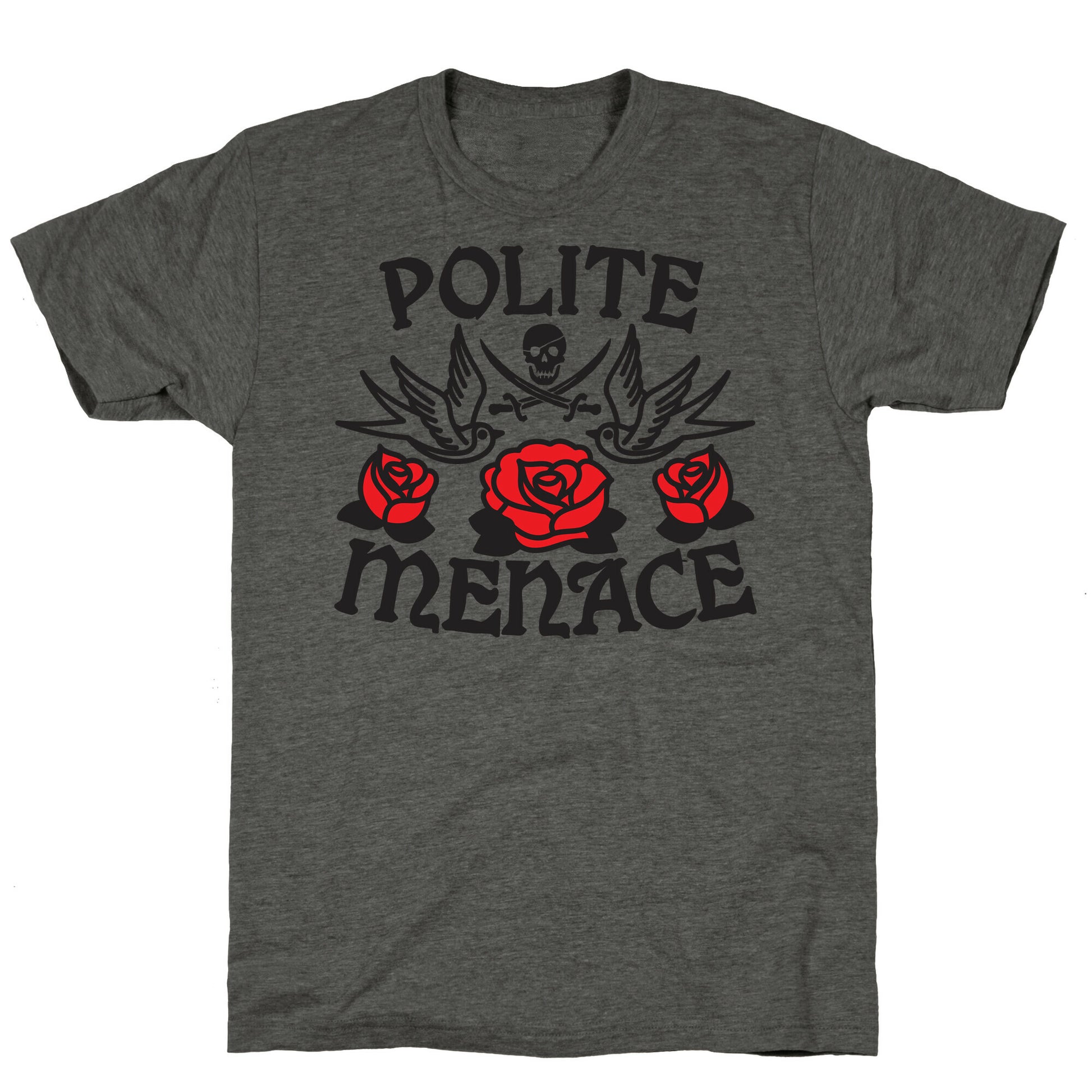 Polite Menace Unisex Triblend Tee