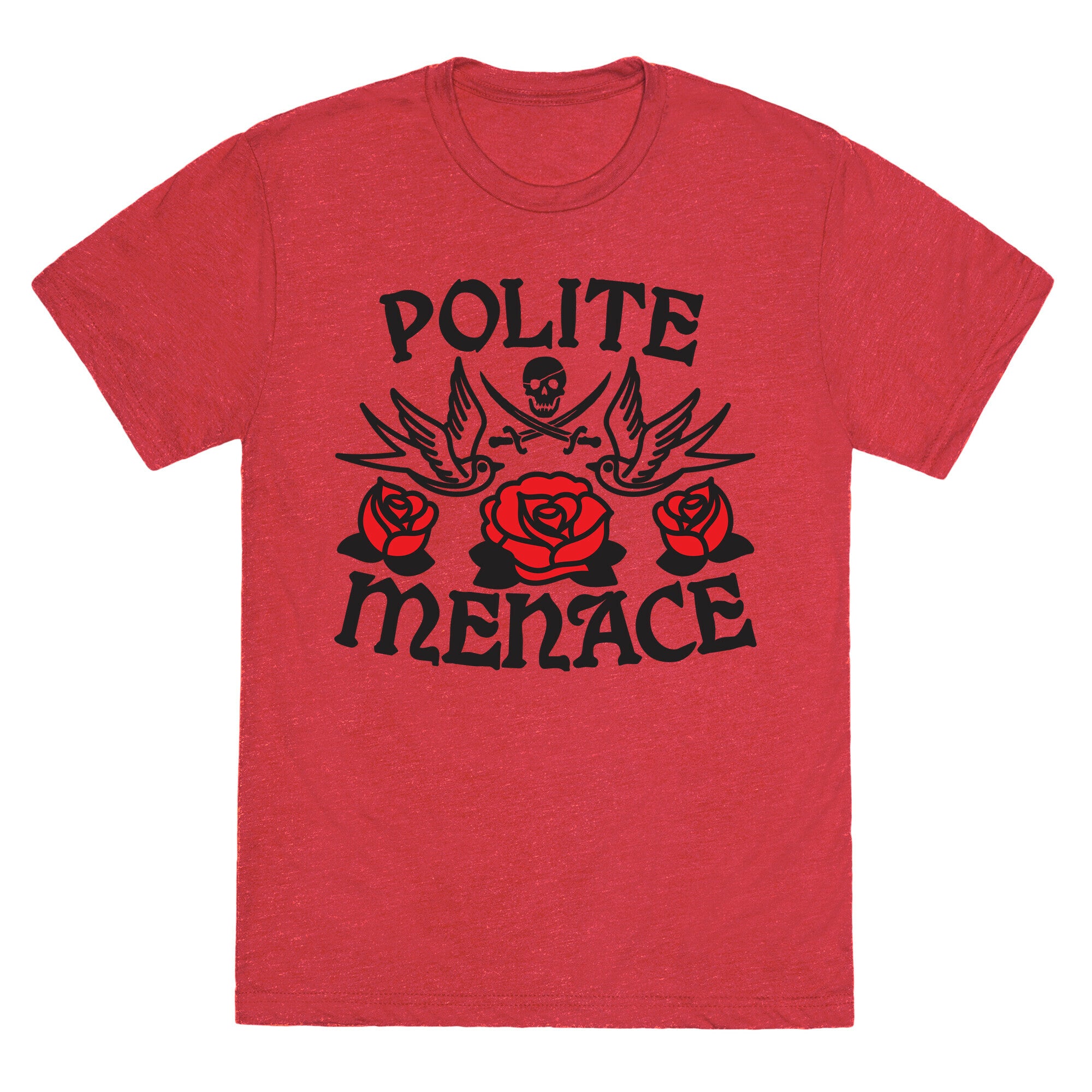 Polite Menace Unisex Triblend Tee