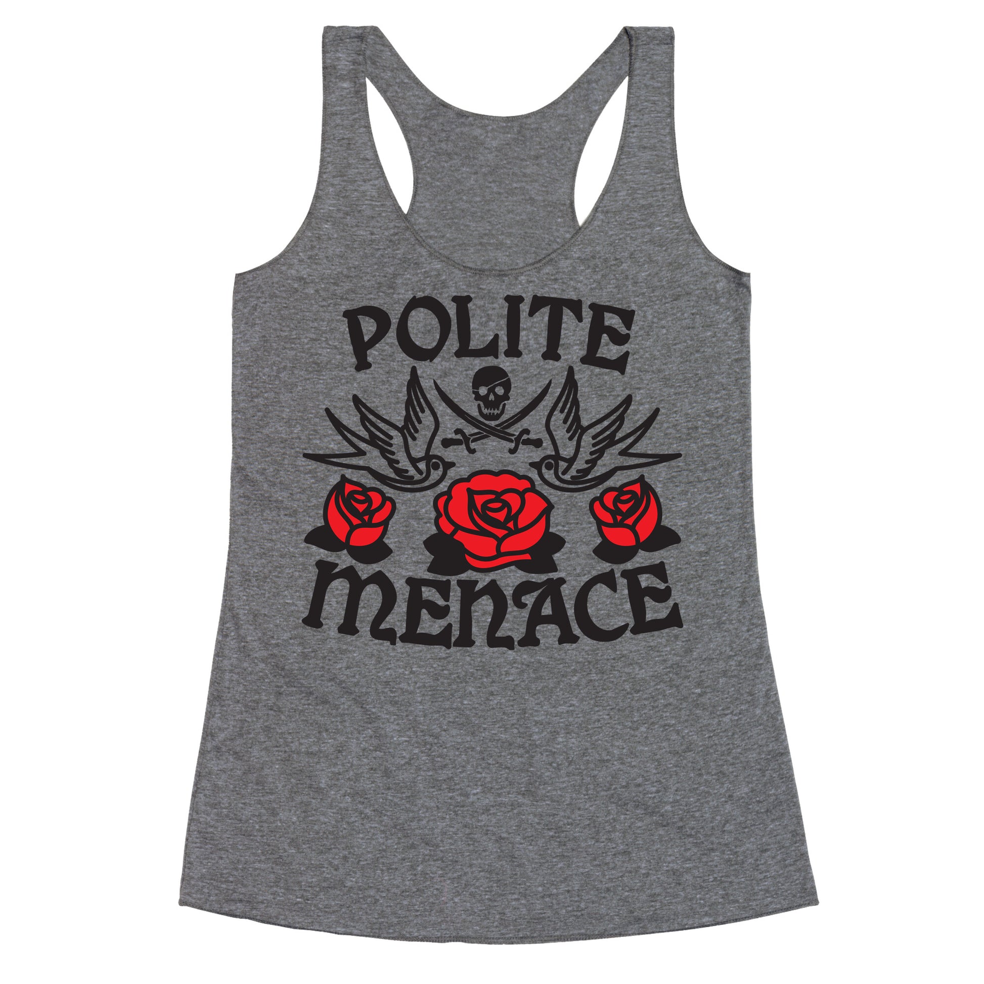 Polite Menace Racerback Tank