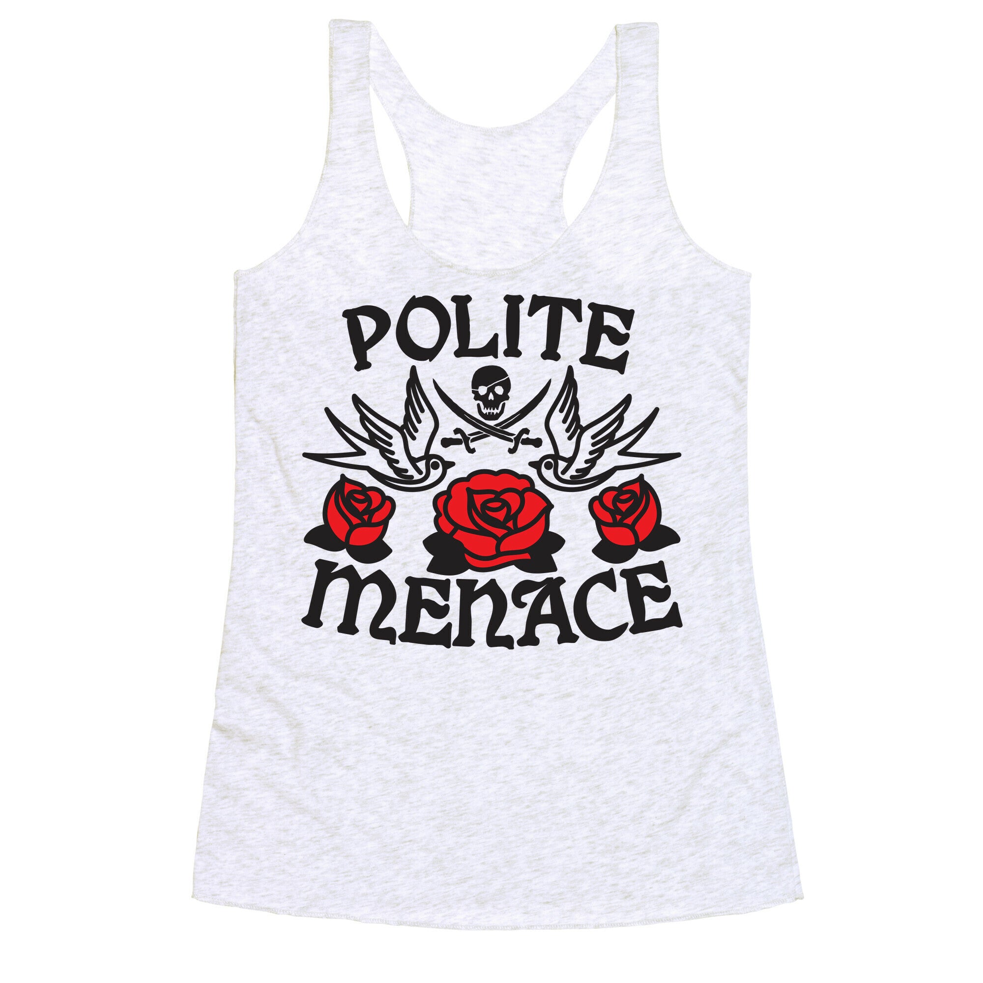 Polite Menace Racerback Tank