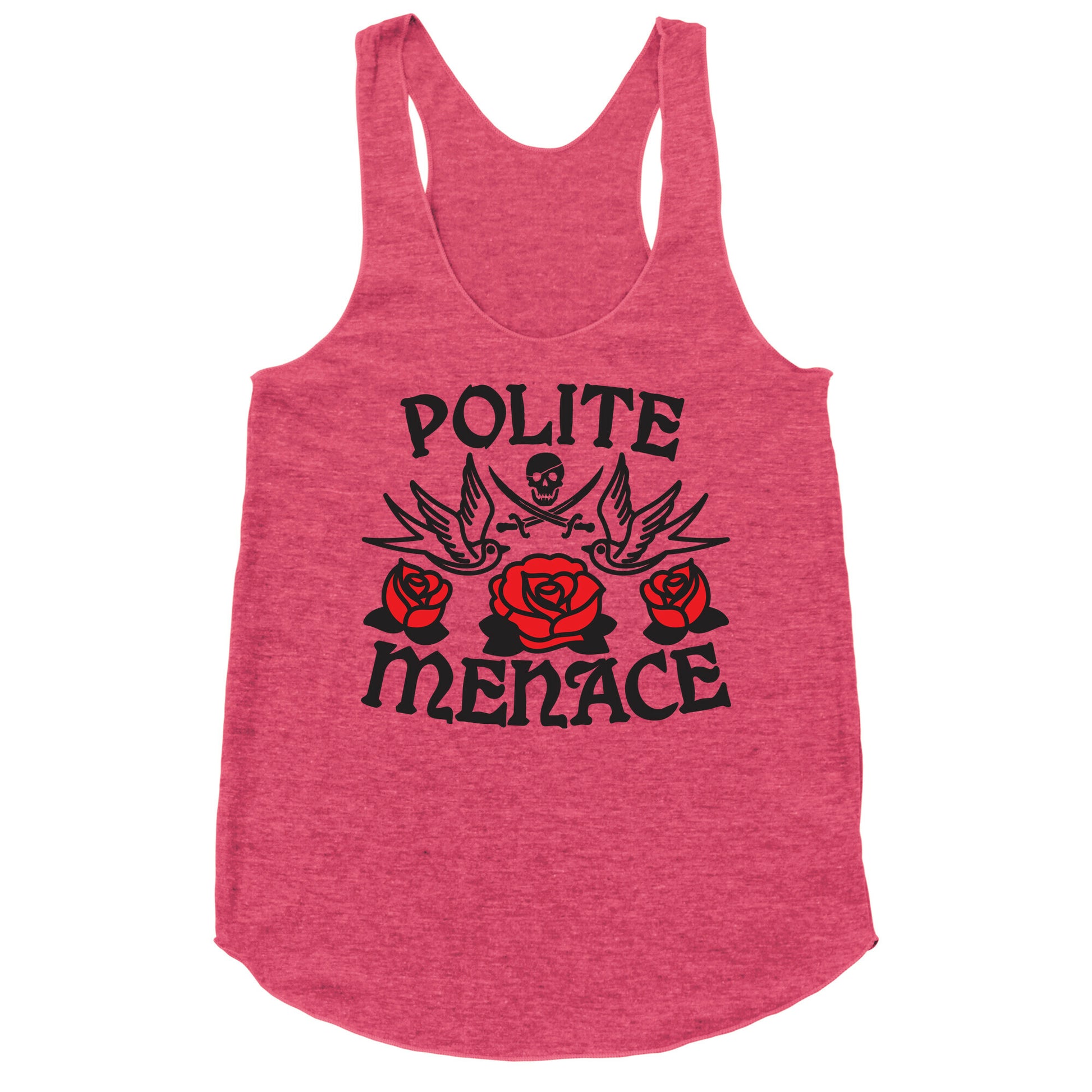 Polite Menace Racerback Tank