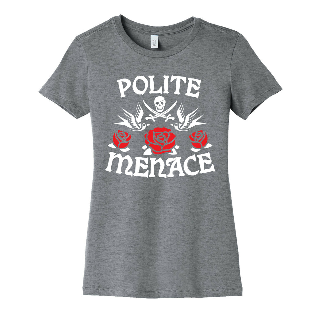 Polite Menace Women's Cotton Tee