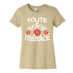 Polite Menace Women's Cotton Tee