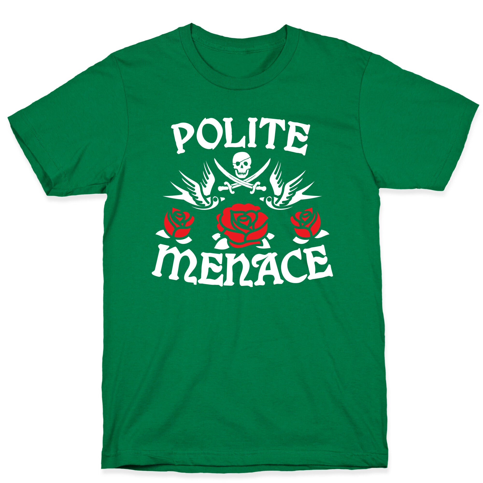 Polite Menace T-Shirt