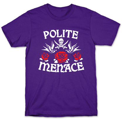 Polite Menace T-Shirt