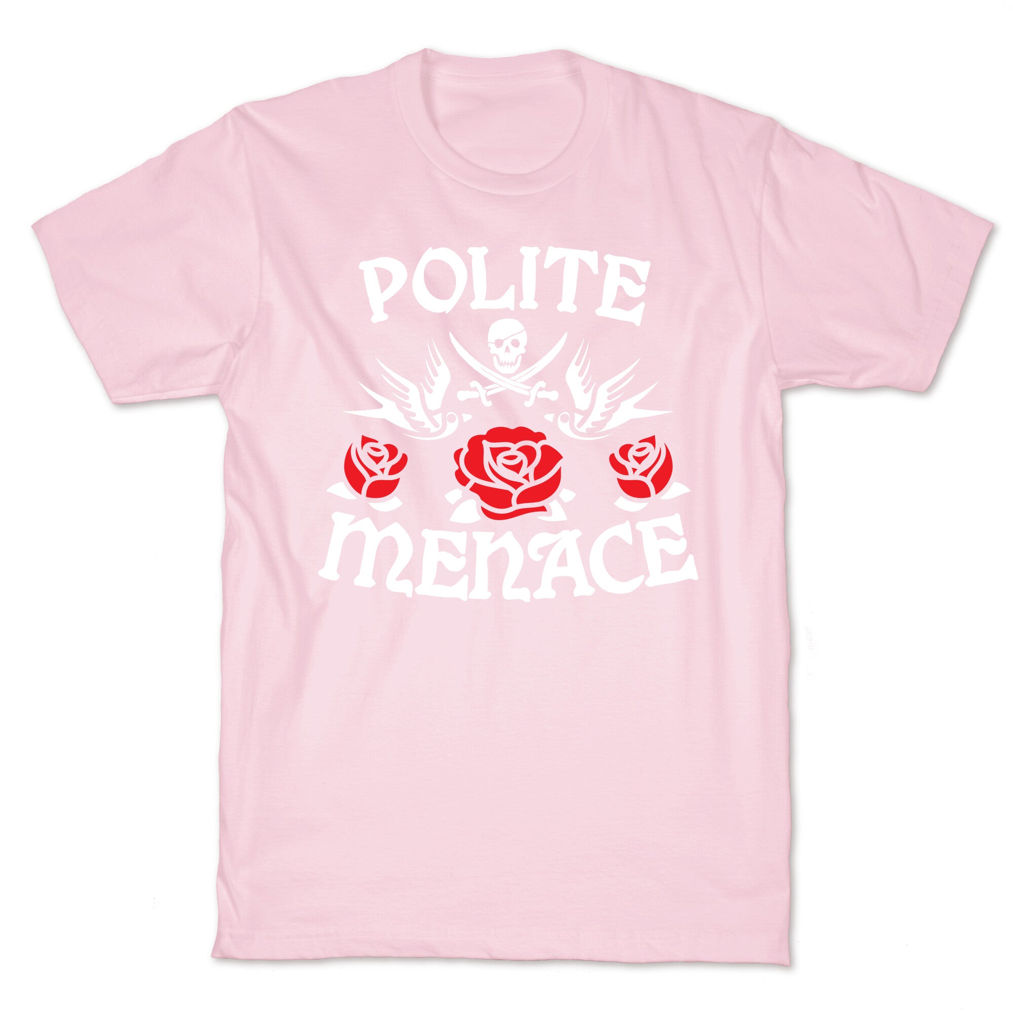 Polite Menace T-Shirt