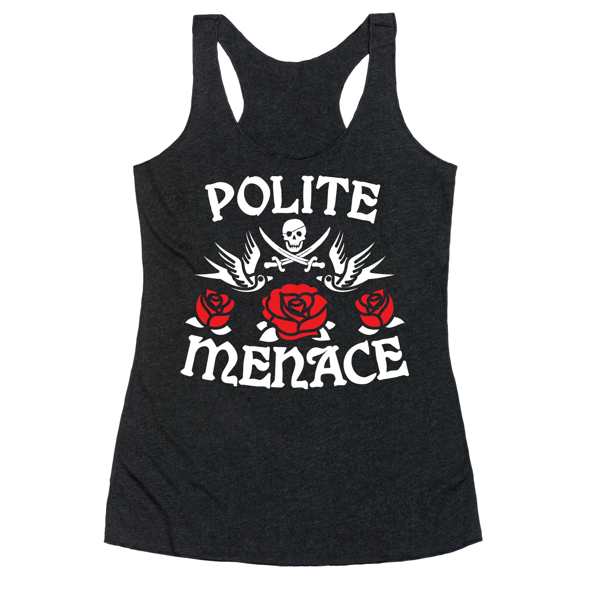 Polite Menace Racerback Tank