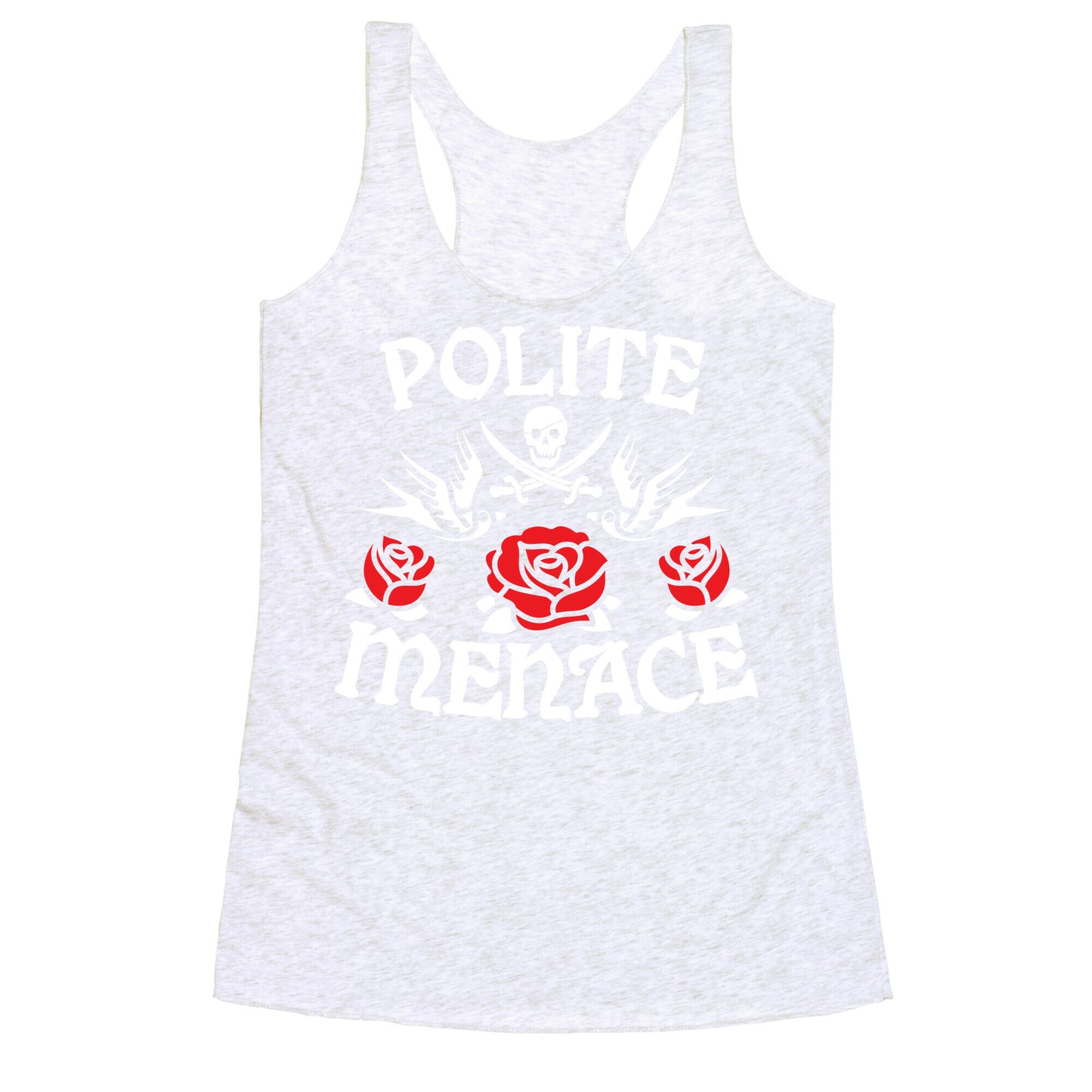 Polite Menace Racerback Tank