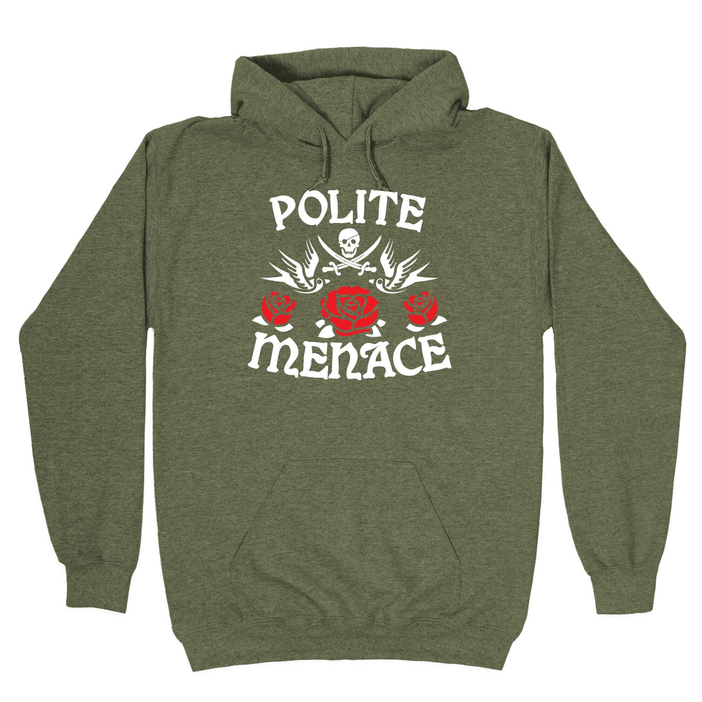 Polite Menace Hoodie