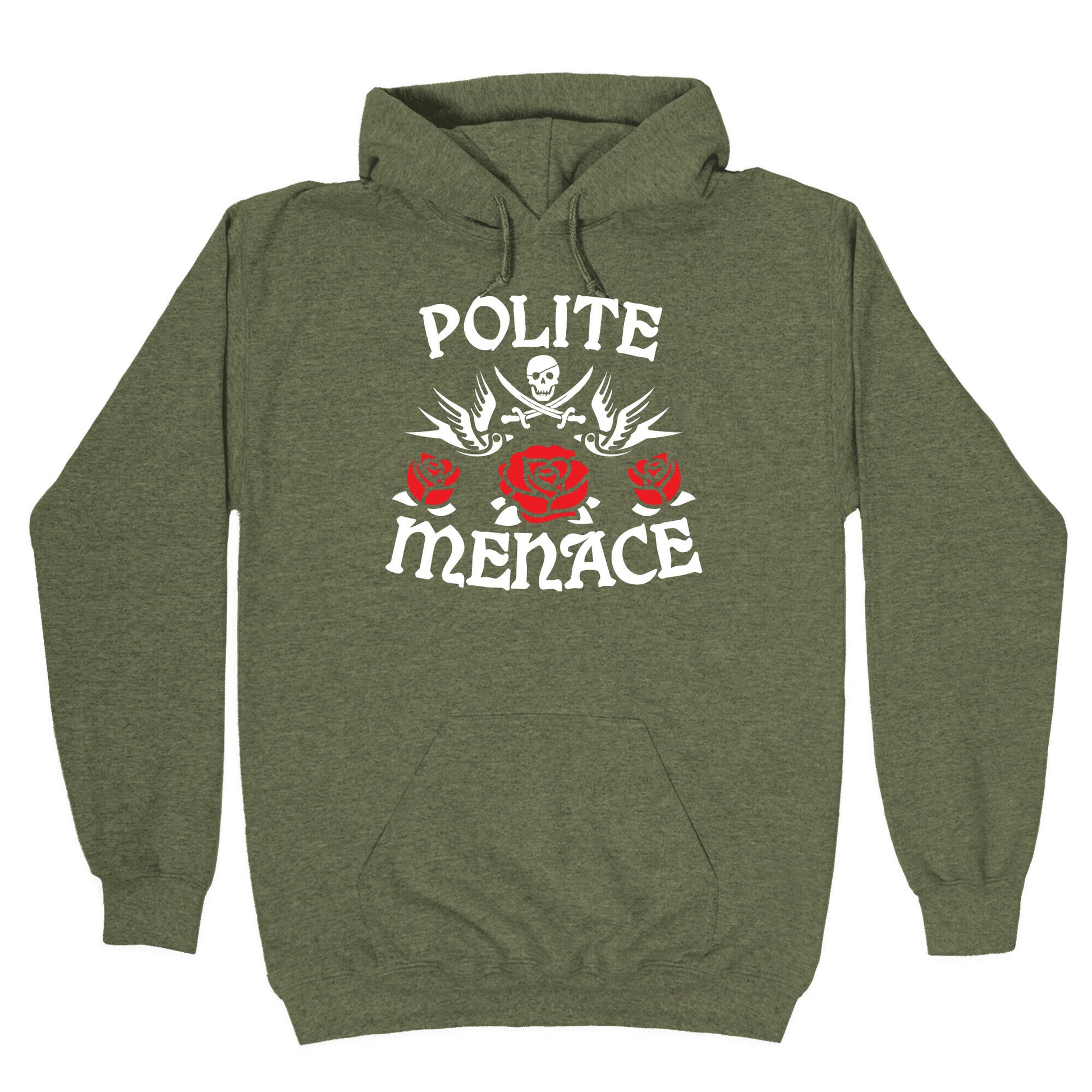 Polite Menace Hoodie