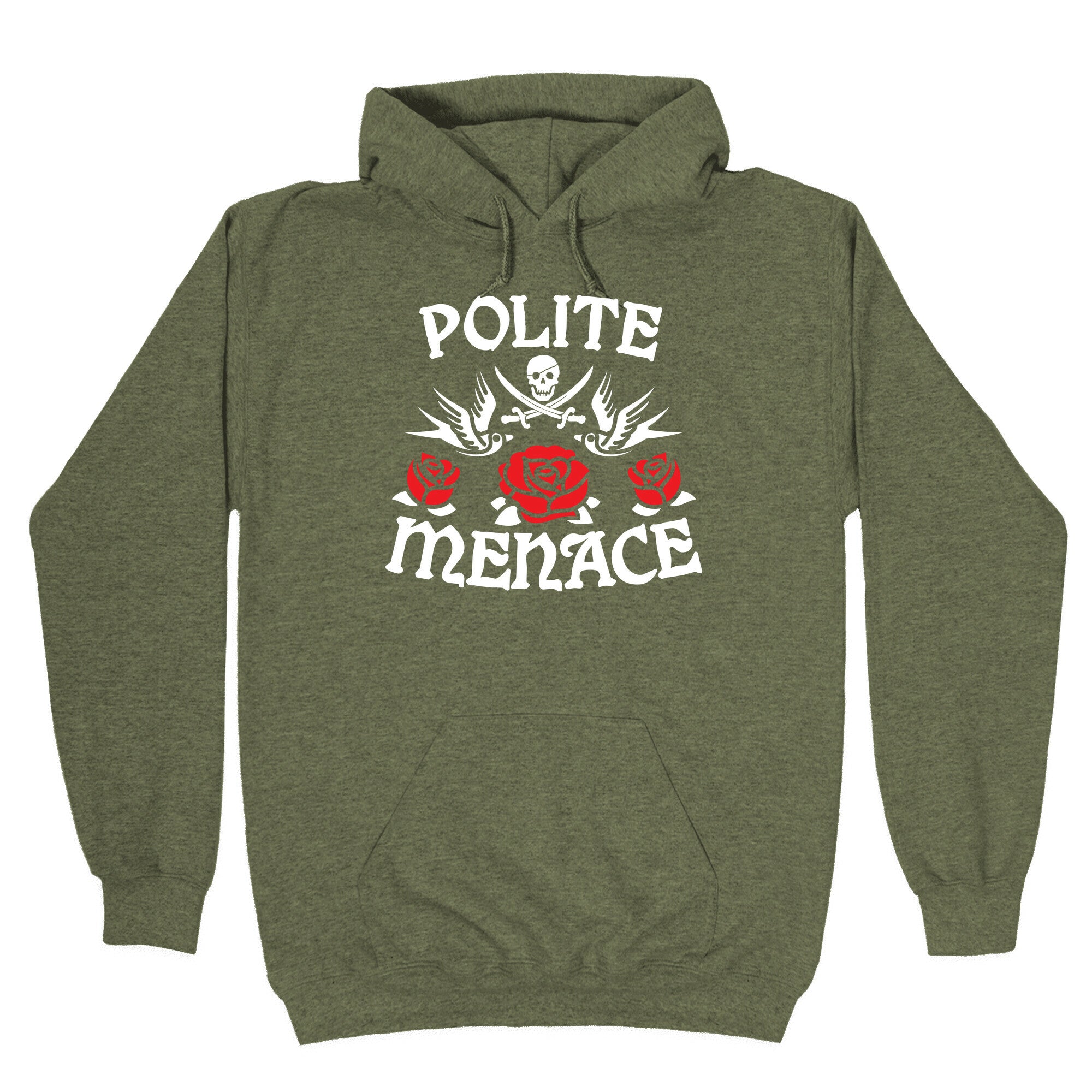 Polite Menace Hoodie
