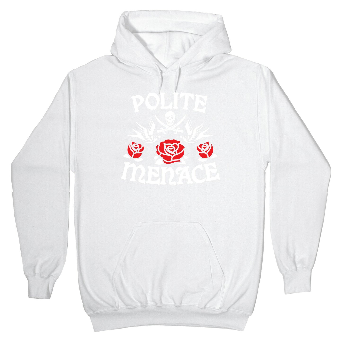Polite Menace Hoodie