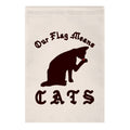 Our Flag Means Cats Garden Flag