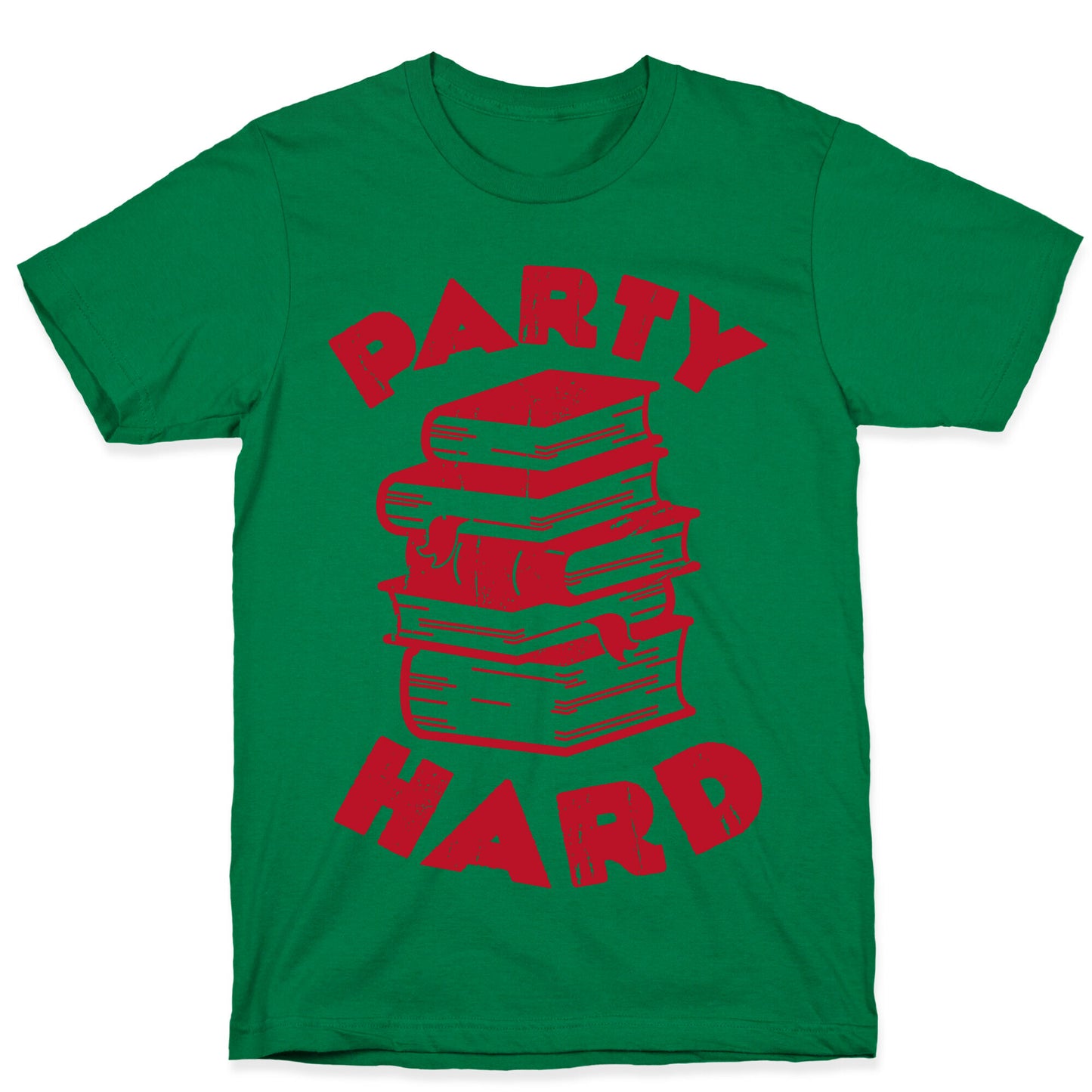 Party Hard (Books) T-Shirt