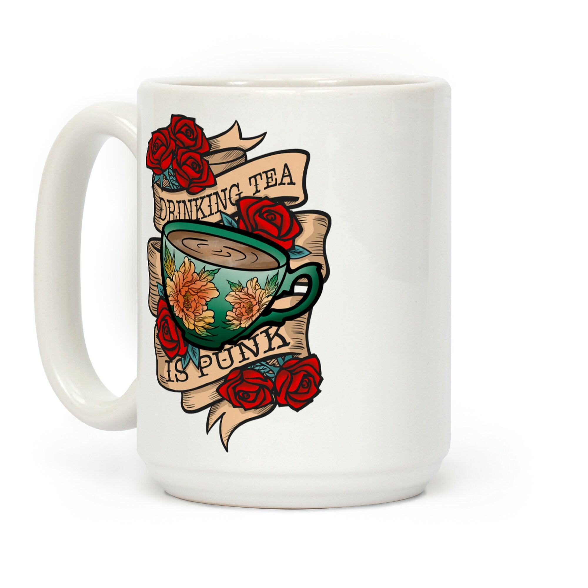 Drinking Tea Is Punk Coffee Mug