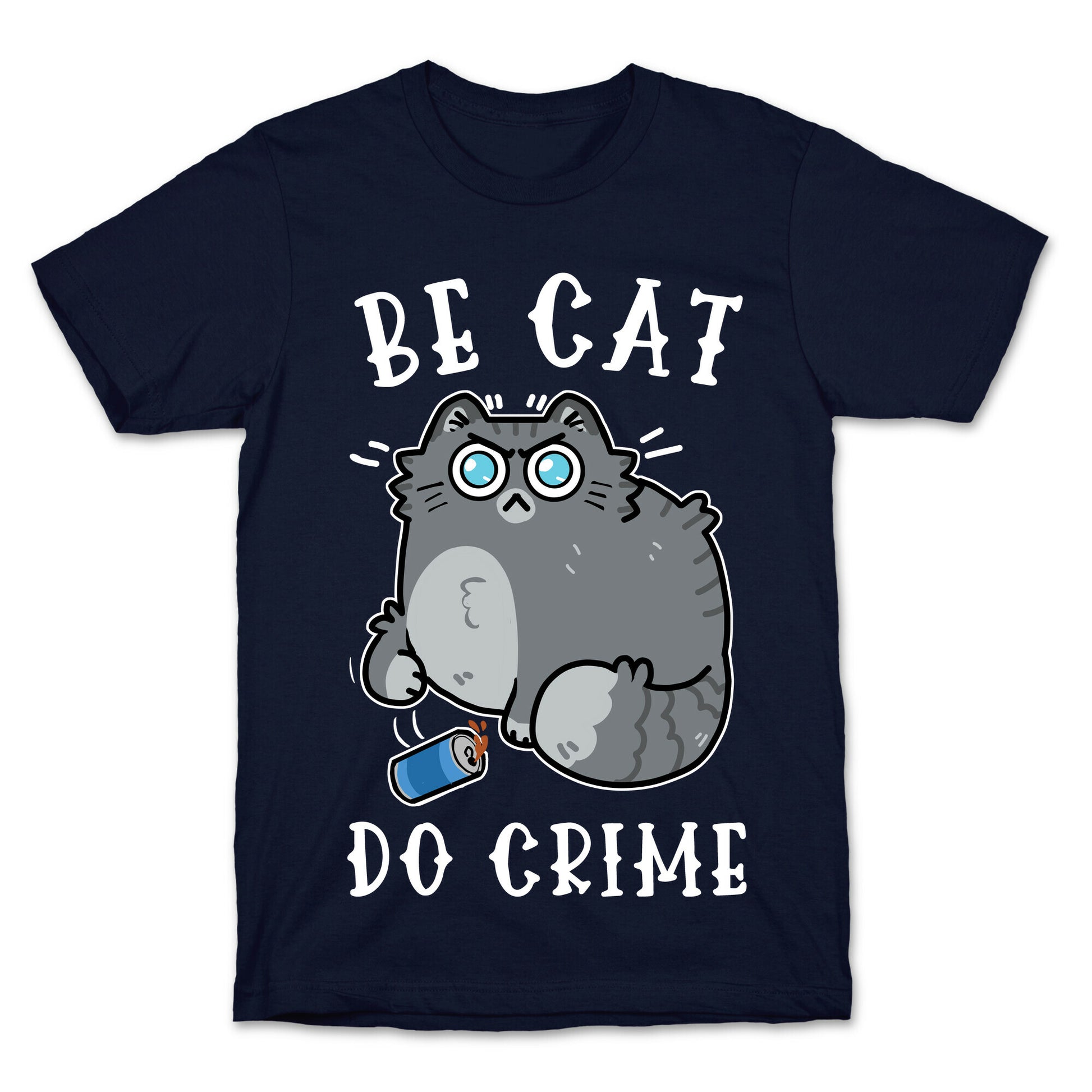 Be Cat Do Crime T-Shirt