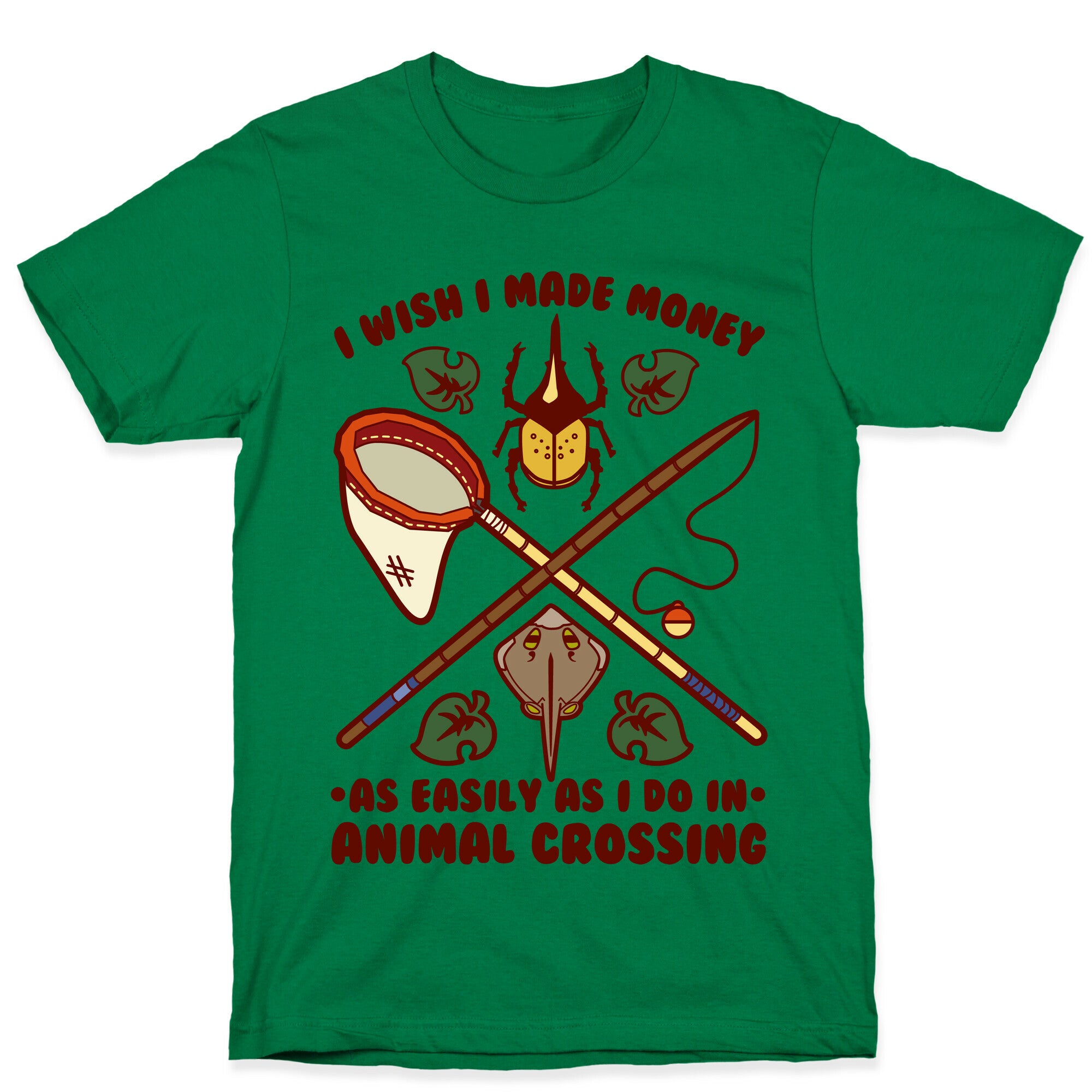 I Wish I Made Money As Easily As I Do In Animal Crossing T-Shirt