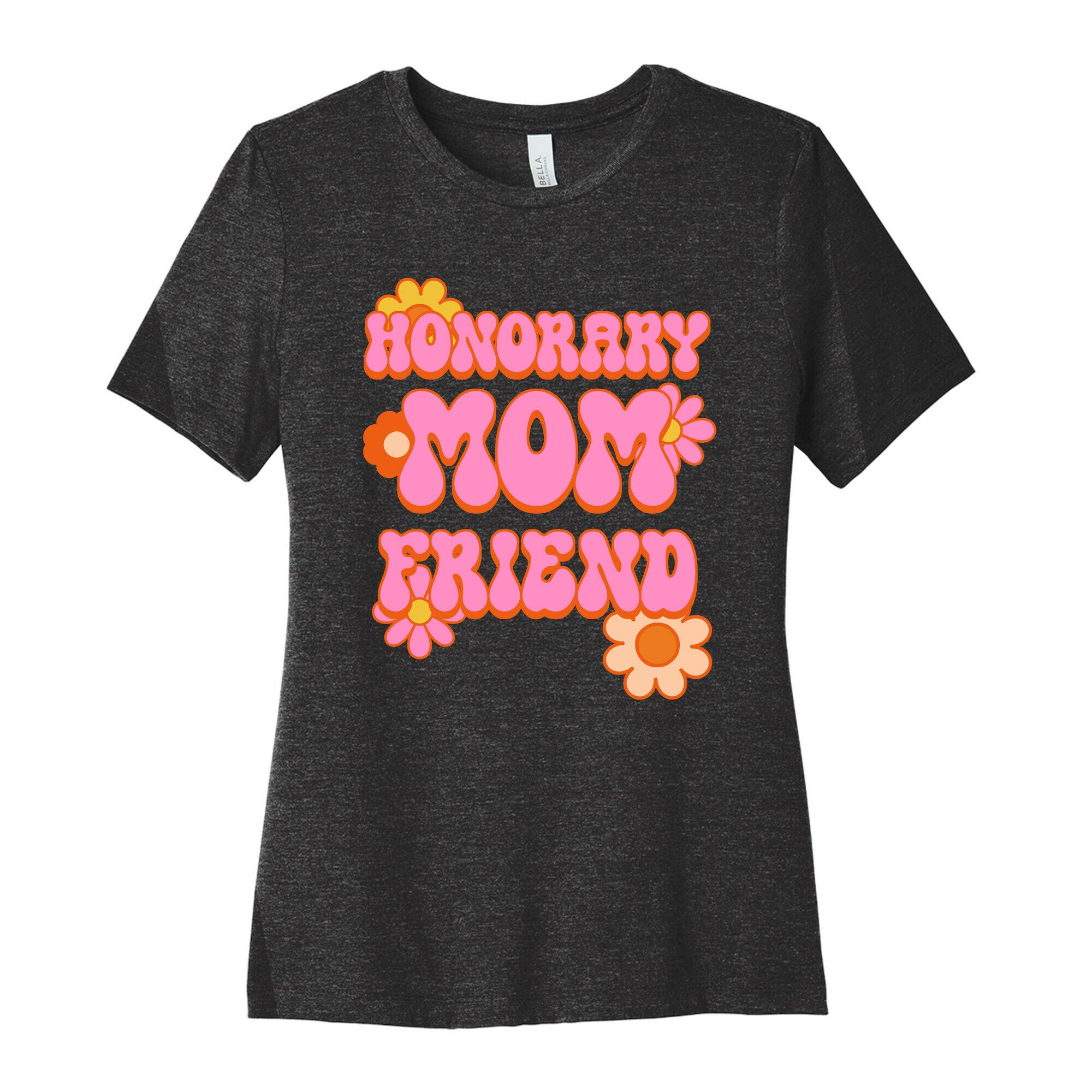 Honorary Mom Friend Women's Cotton Tee