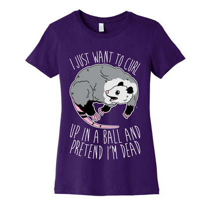 I Just Want To Curl Up in a Ball  Women's Cotton Tee