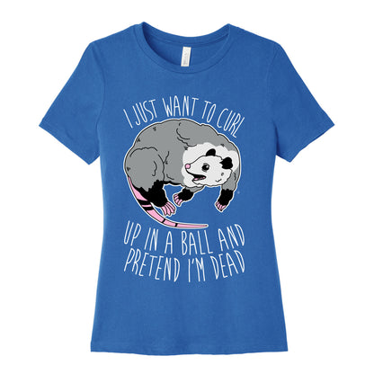 I Just Want To Curl Up in a Ball  Women's Cotton Tee