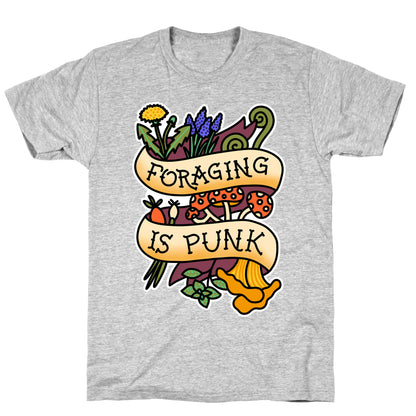 Foraging Is Punk T-Shirt