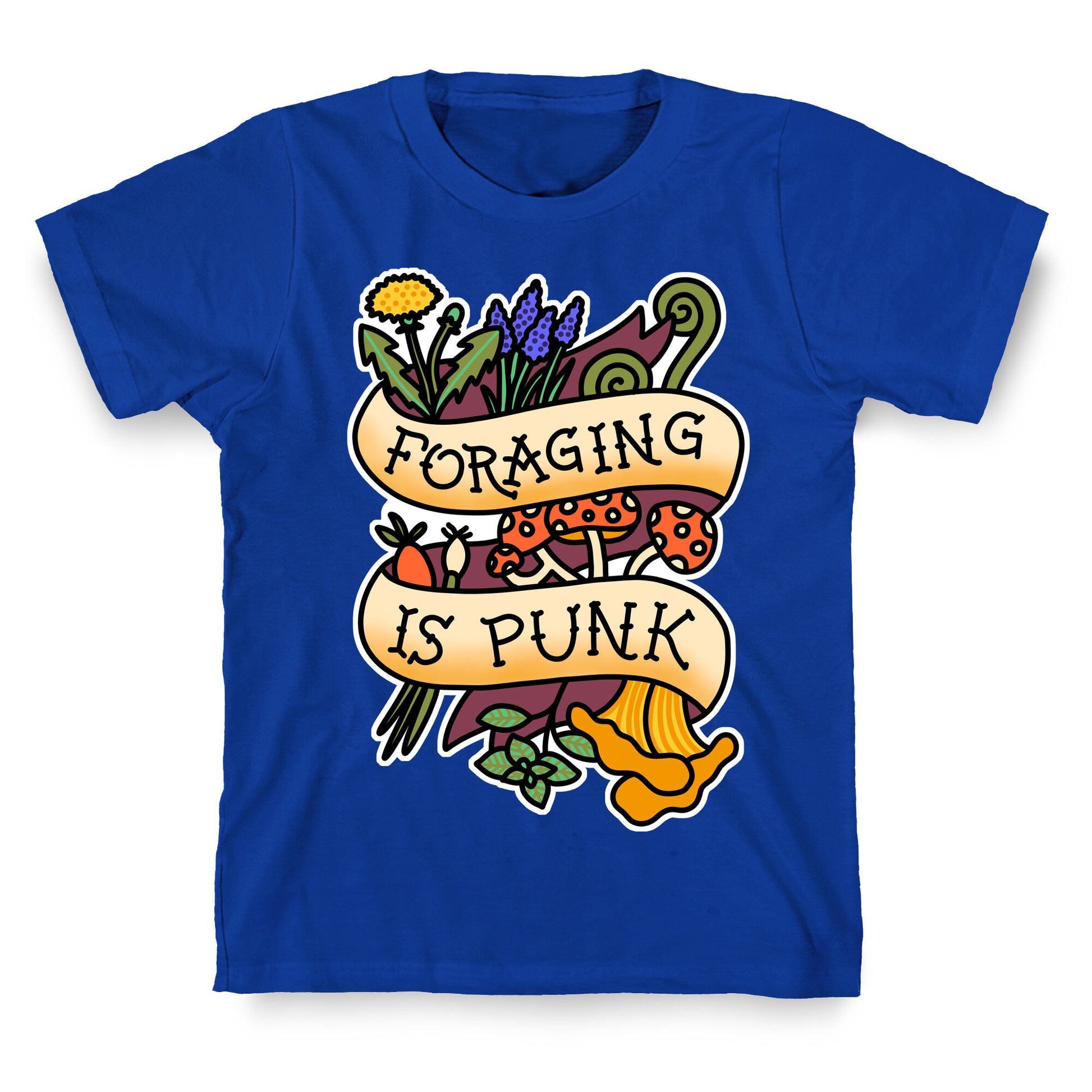 Foraging Is Punk T-Shirt