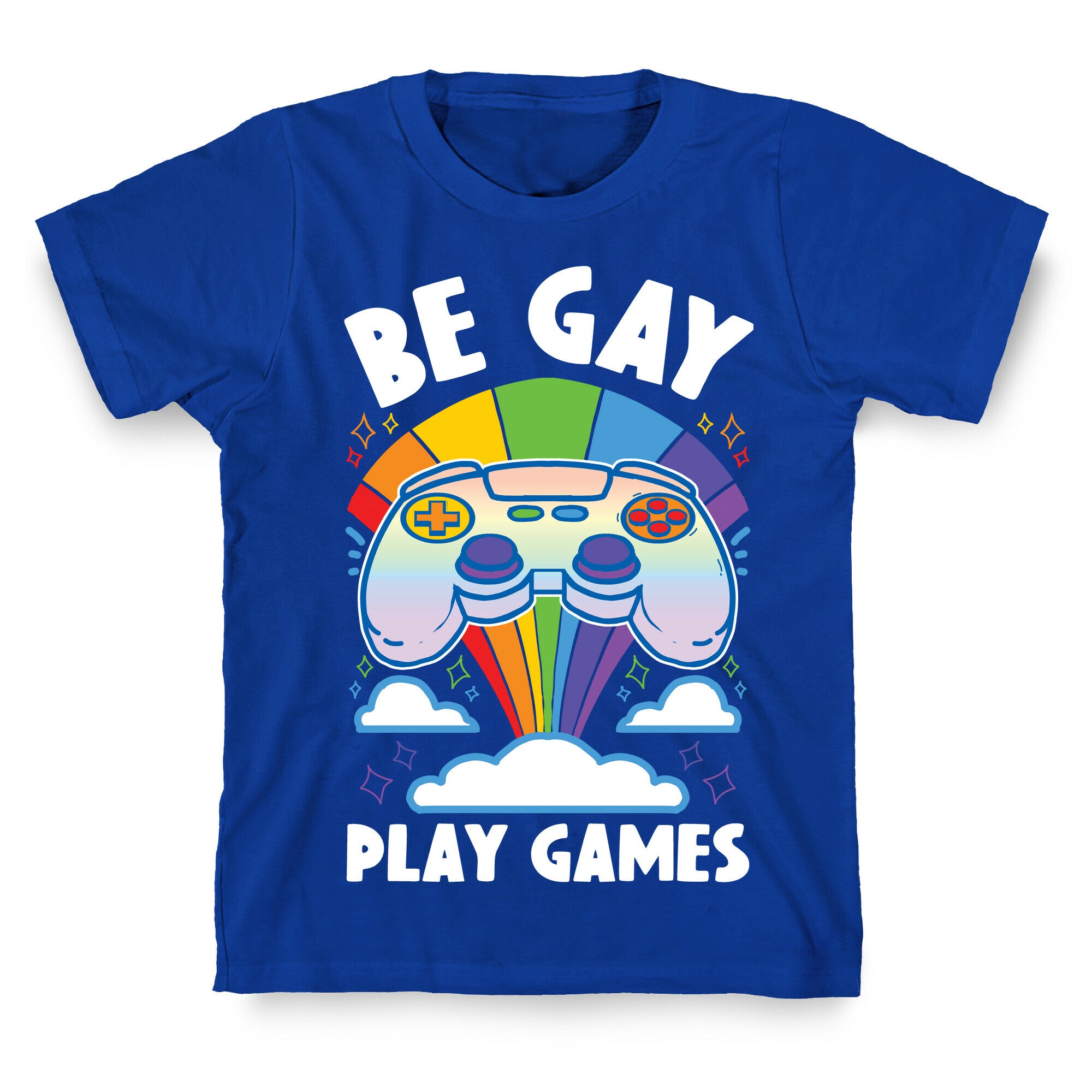 Be Gay Play Games T-Shirt