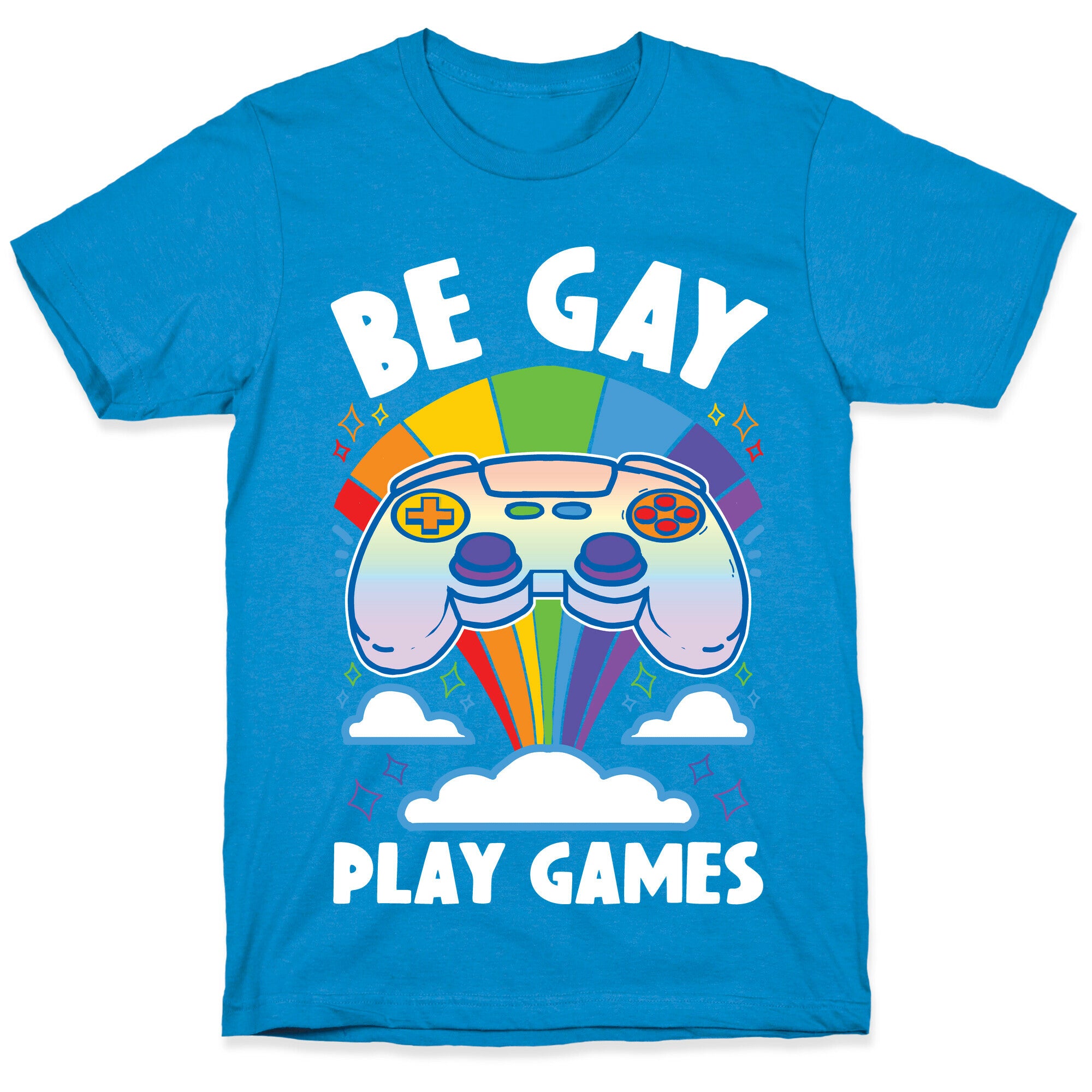 Be Gay Play Games T-Shirt