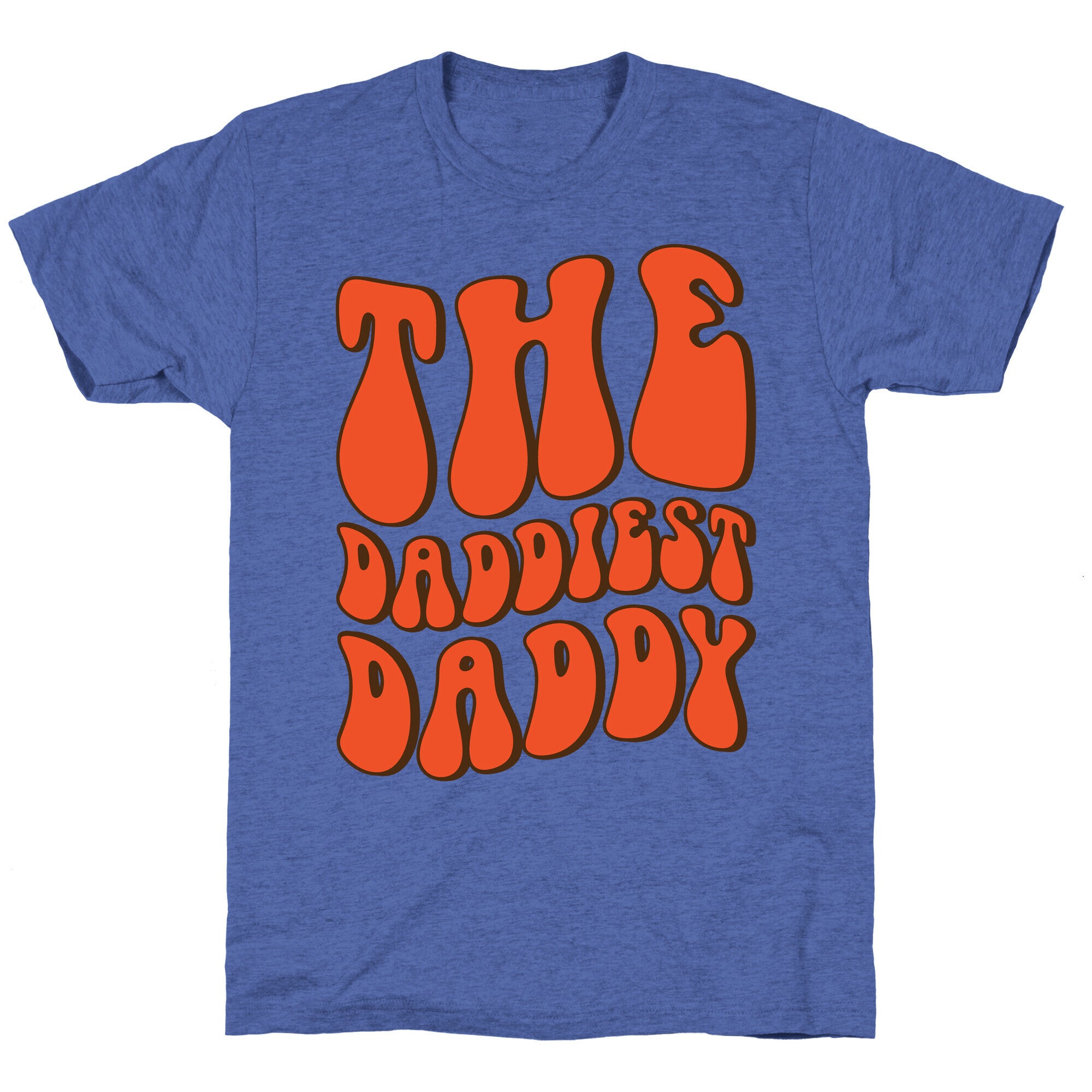 The Daddiest Daddy Unisex Triblend Tee